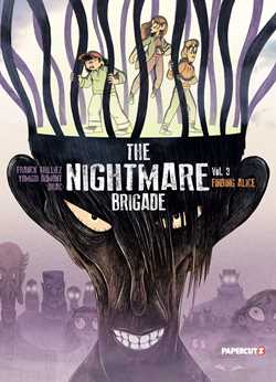 Nightmare Brigade Vol. 3: Finding Alice