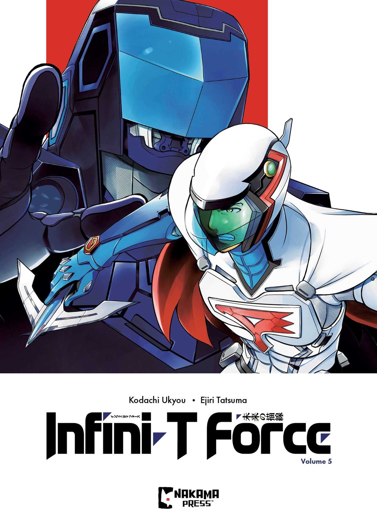 Infini-T Force Vol. 5