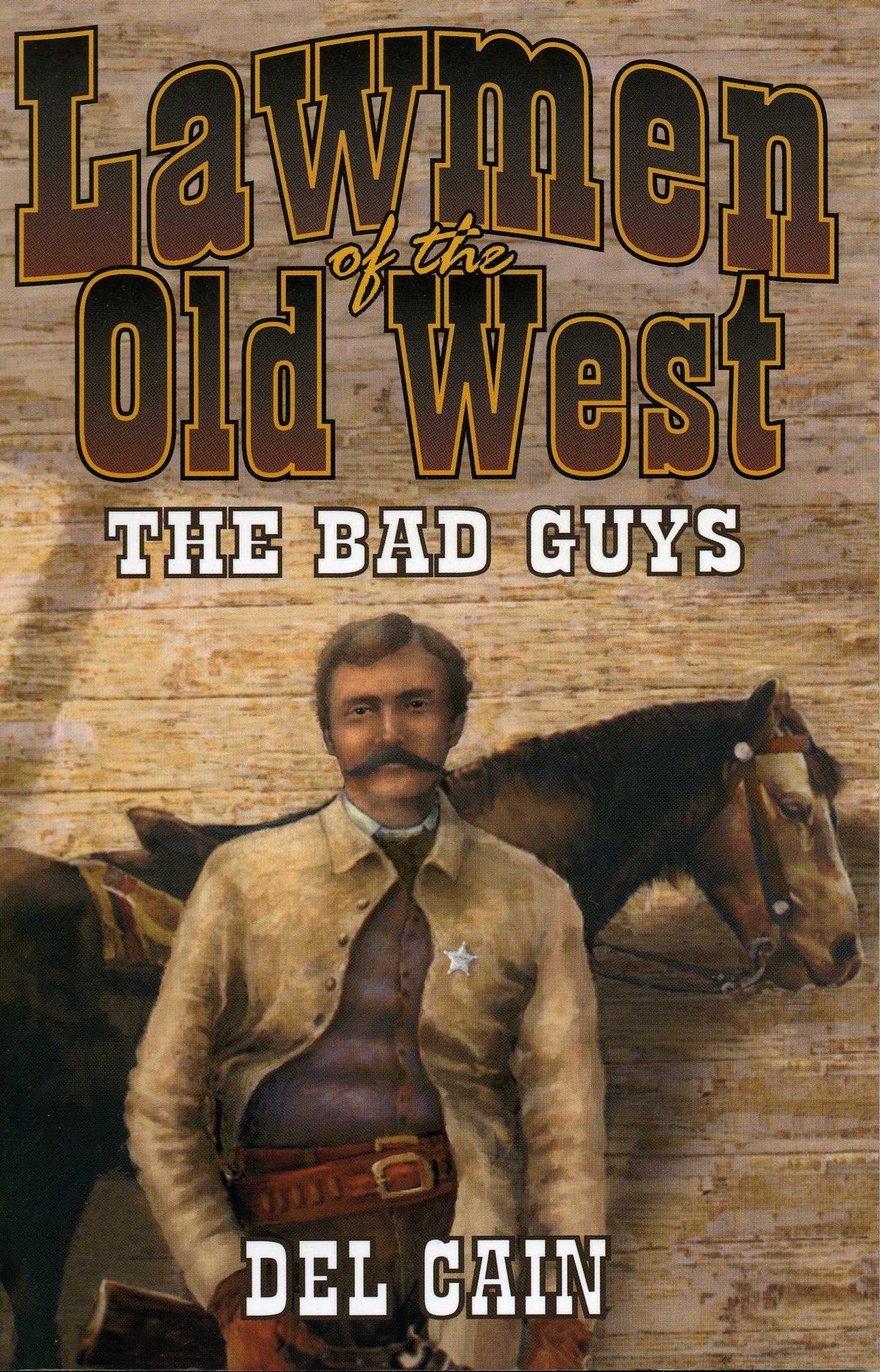 Lawmen of the Old West