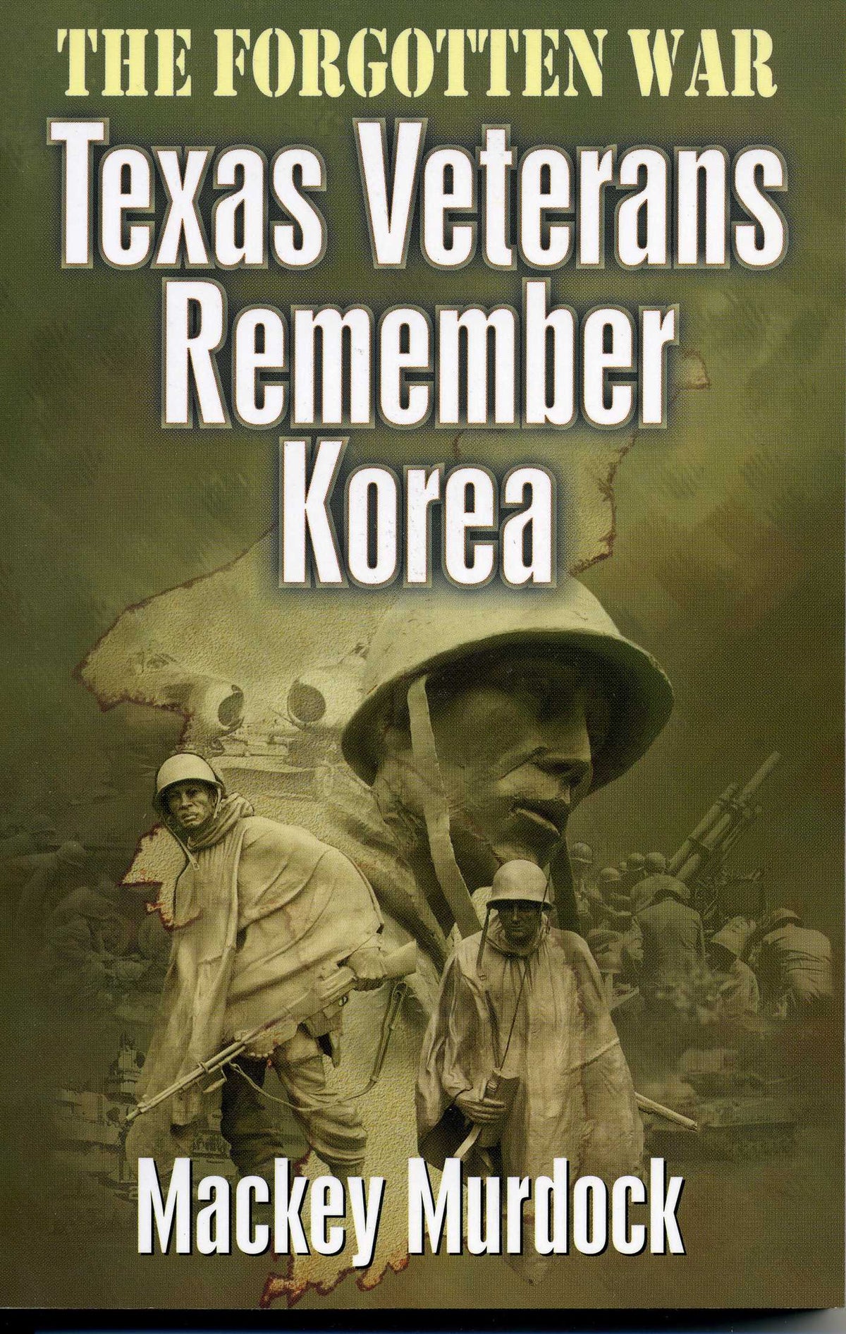 Forgotten War: Texas Veterans Remember Korea