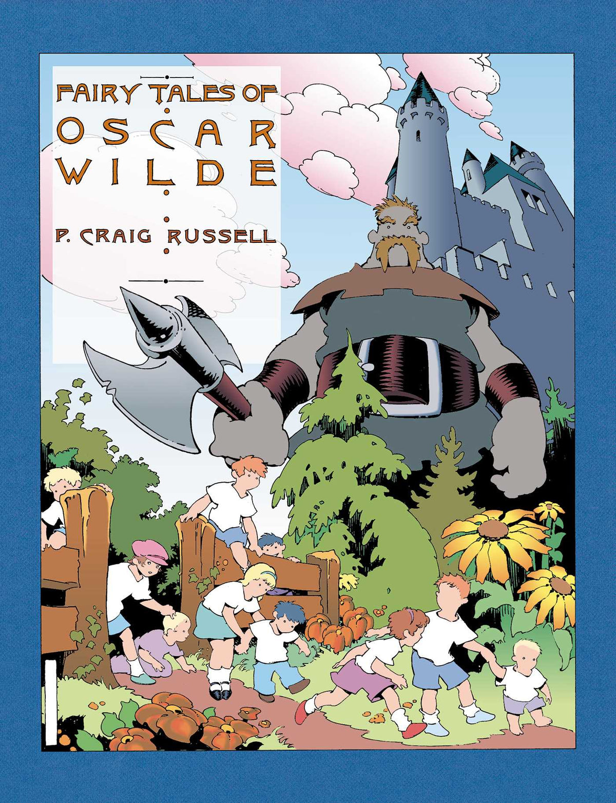 Fairy Tales of Oscar Wilde Vol. 1: The Selfish Giant/The Star Child