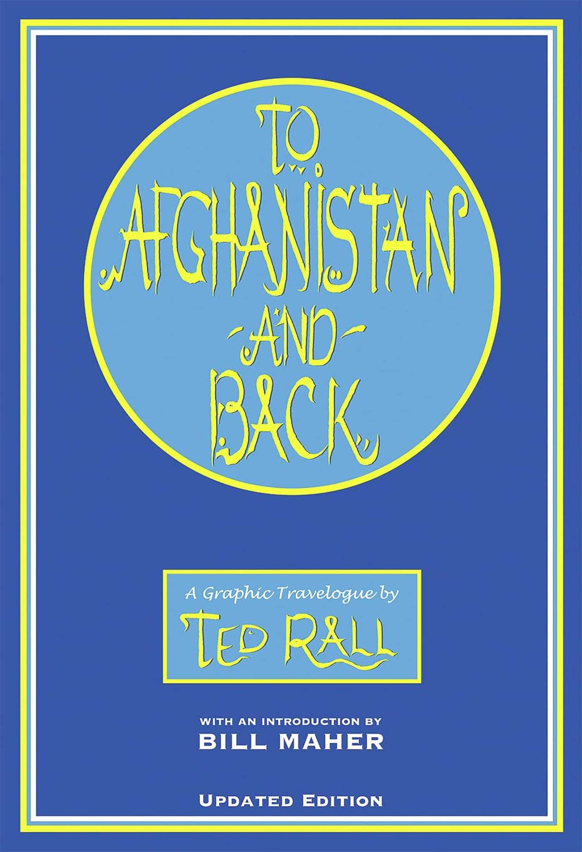 To Afghanistan and Back