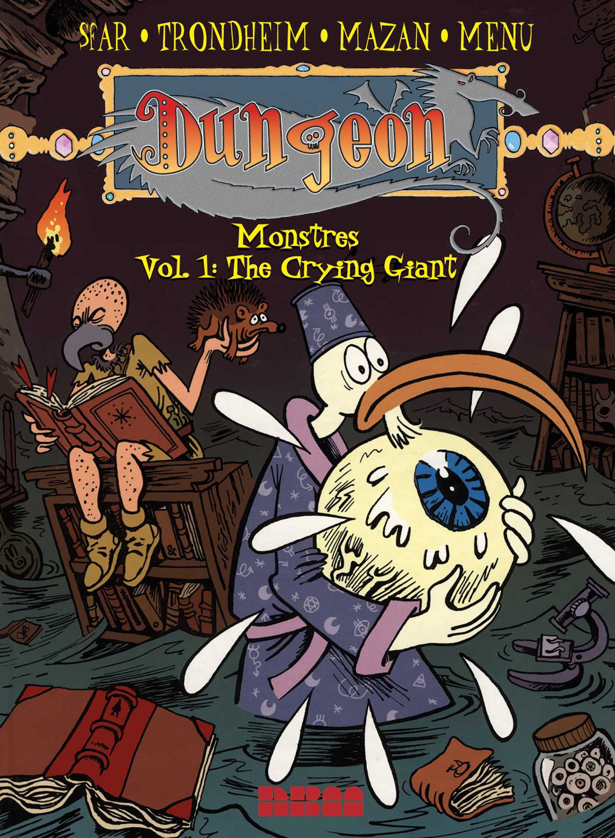 Dungeon: Monstres – Vol. 1: The Crying Giant