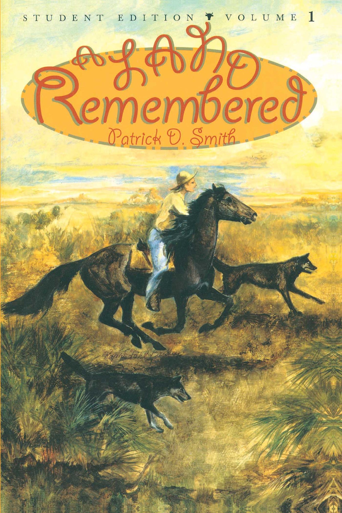 Land Remembered: Student Edition Volume 1