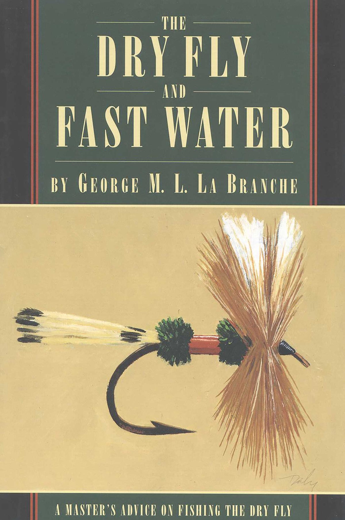 Dry Fly and Fast Water