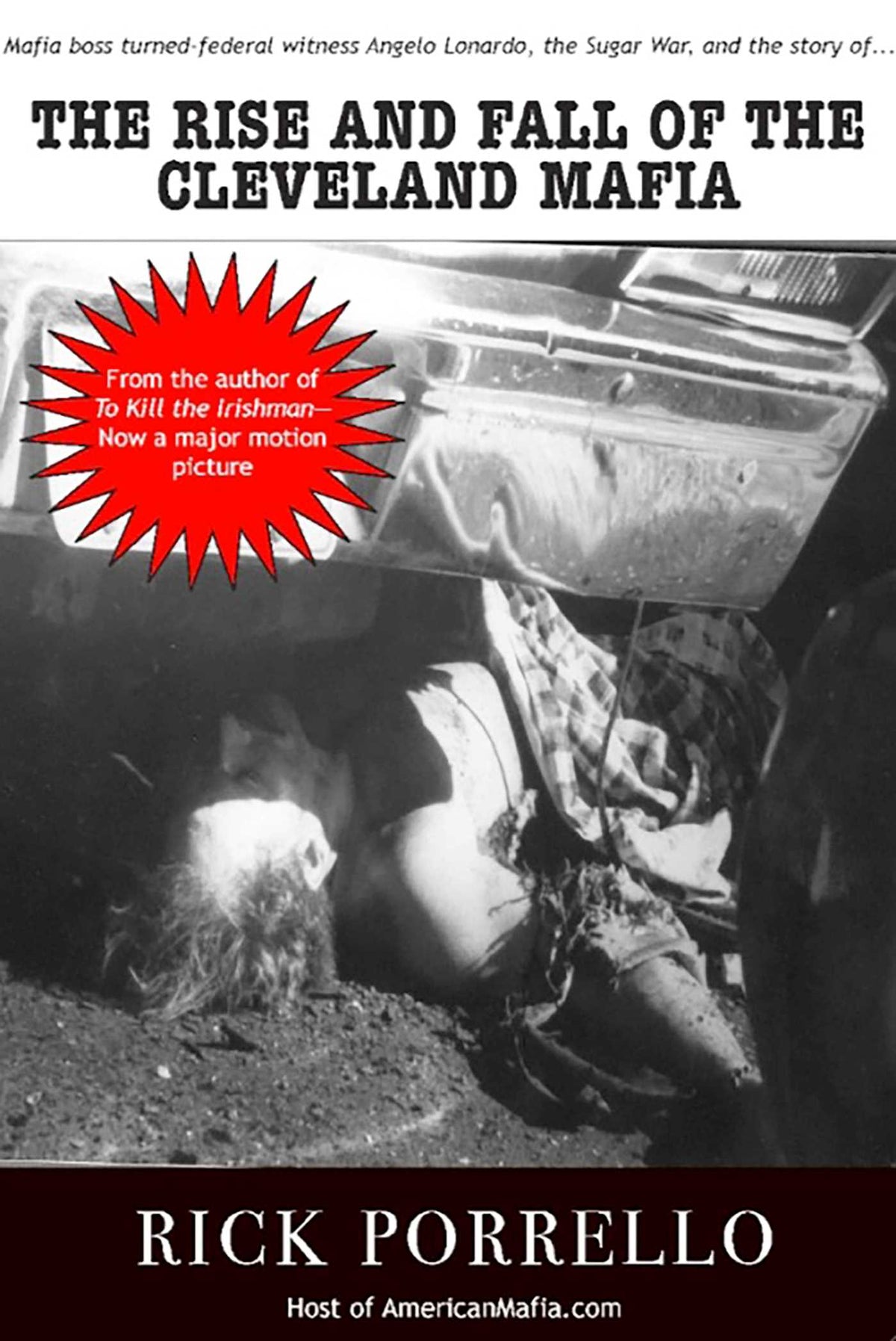 Rise and Fall of the Cleveland Mafia: Corn Sugar and Blood