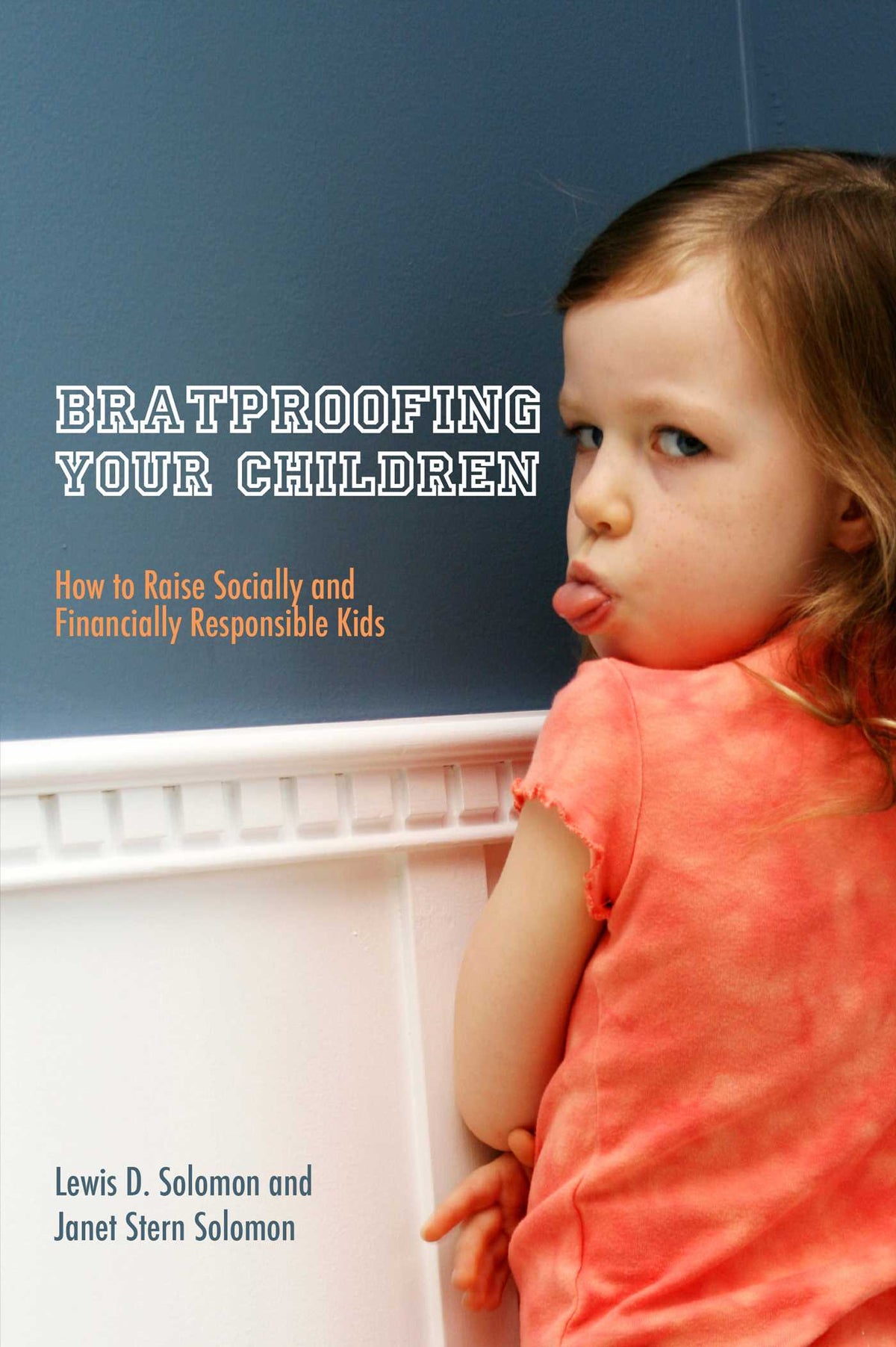 Bratproofing Your Children