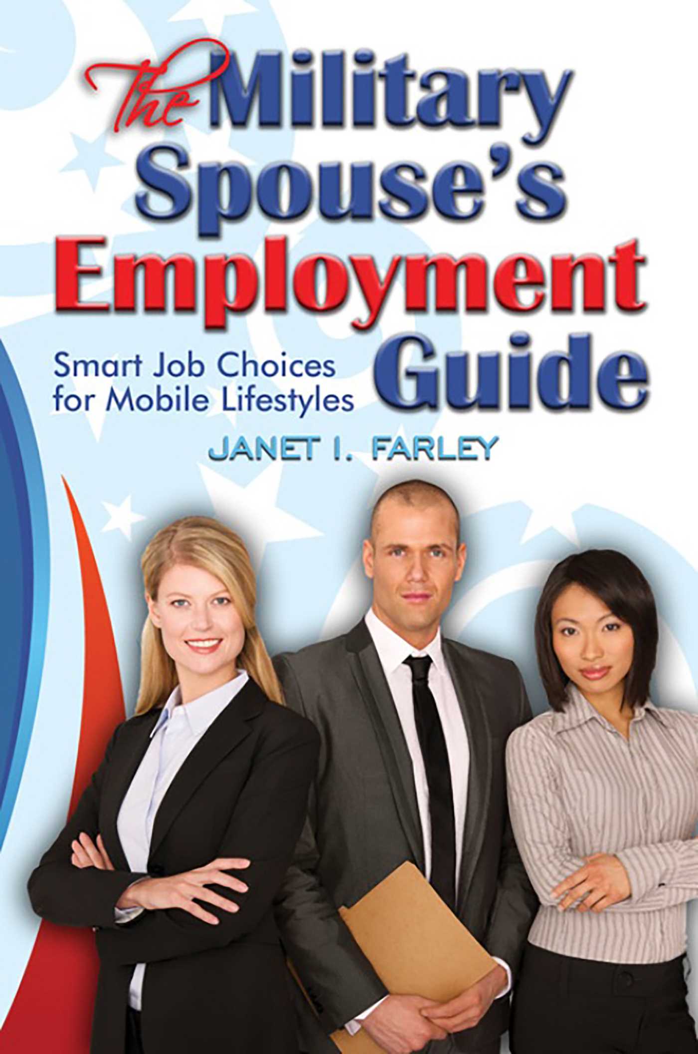 Military Spouse's Employment Guide: Smart Job Choices for Mobile Lifestyles