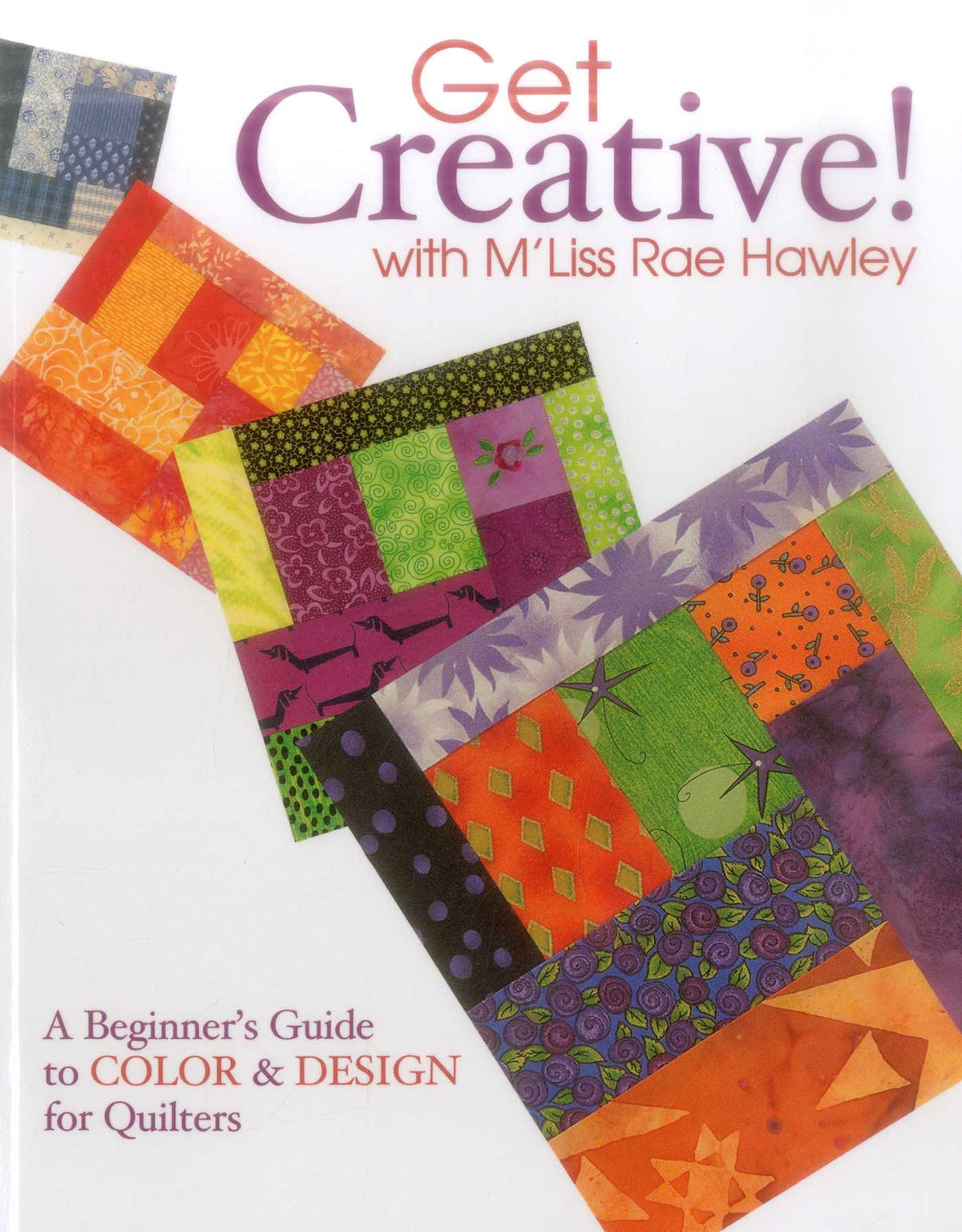 Get Creative! with M'Liss Rae Hawley