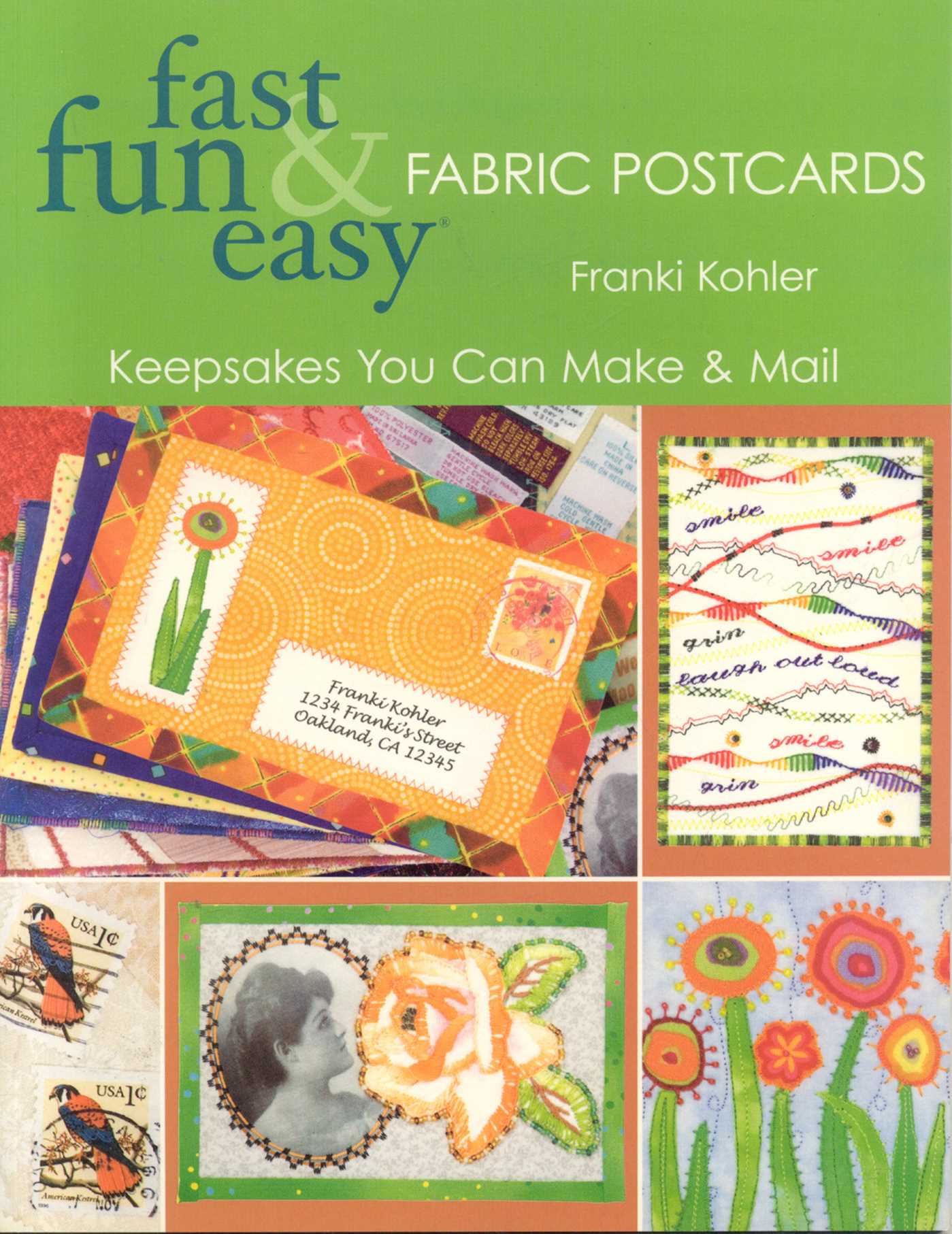 Fast, Fun & Easy Fabric Postcards