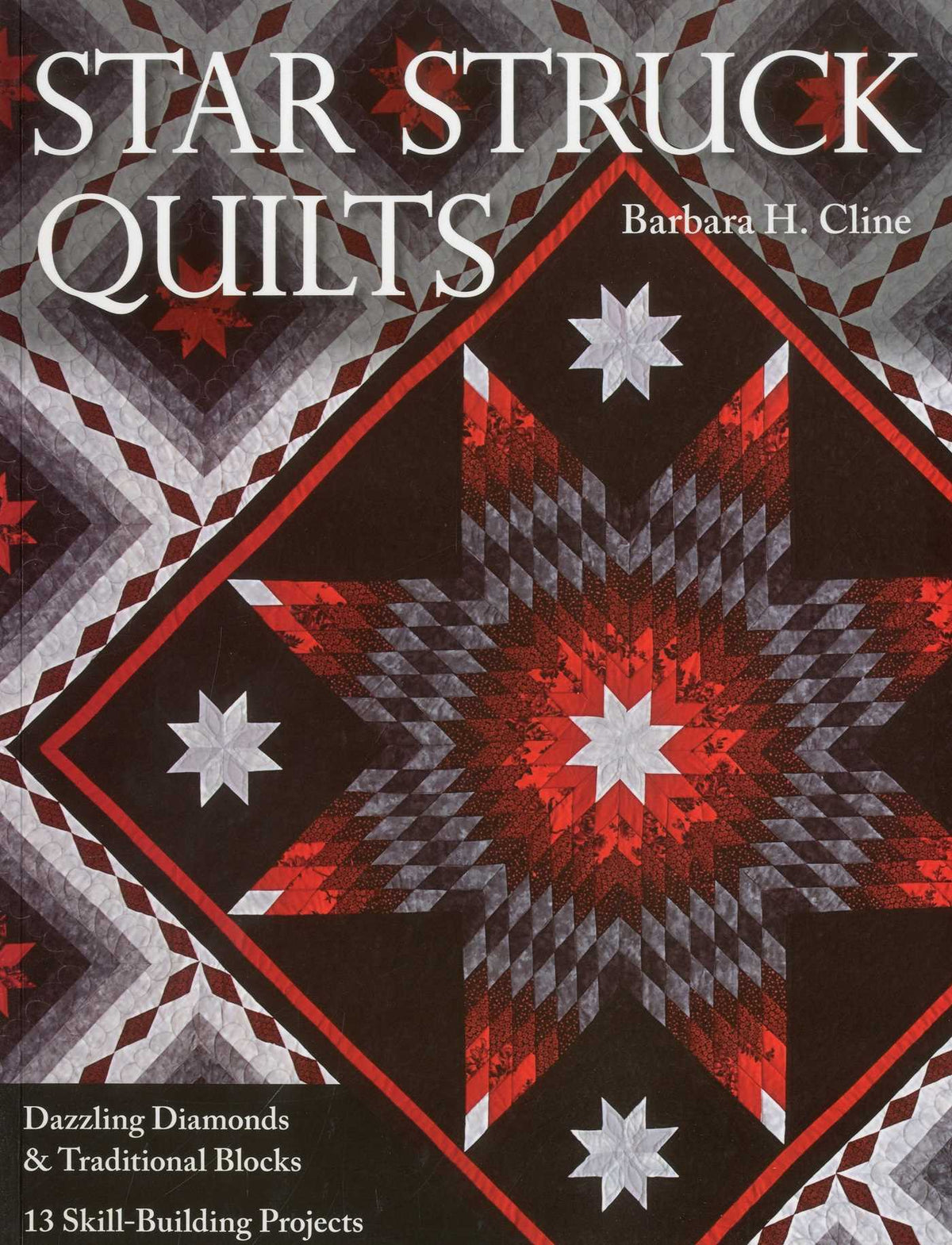 Star Struck Quilts