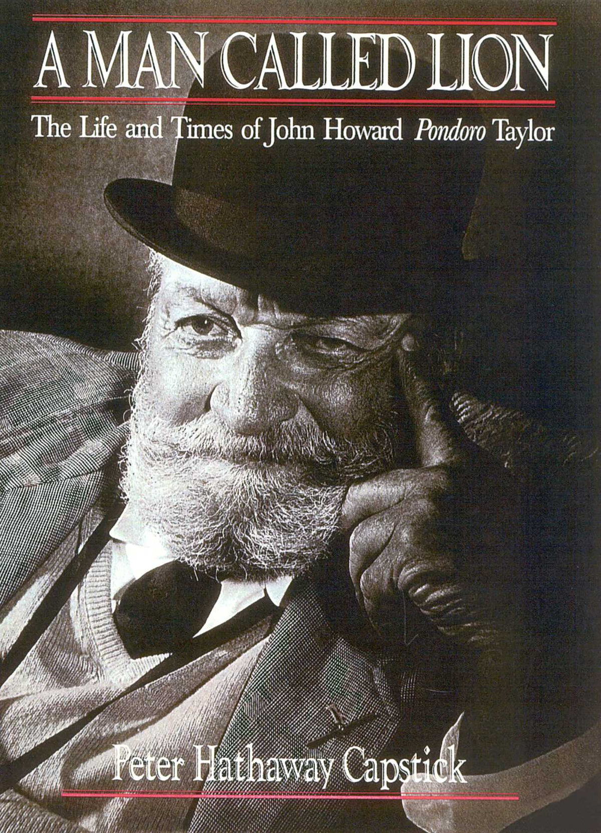 Man Called Lion: The Life and Times of John Howard Pondoro Taylor