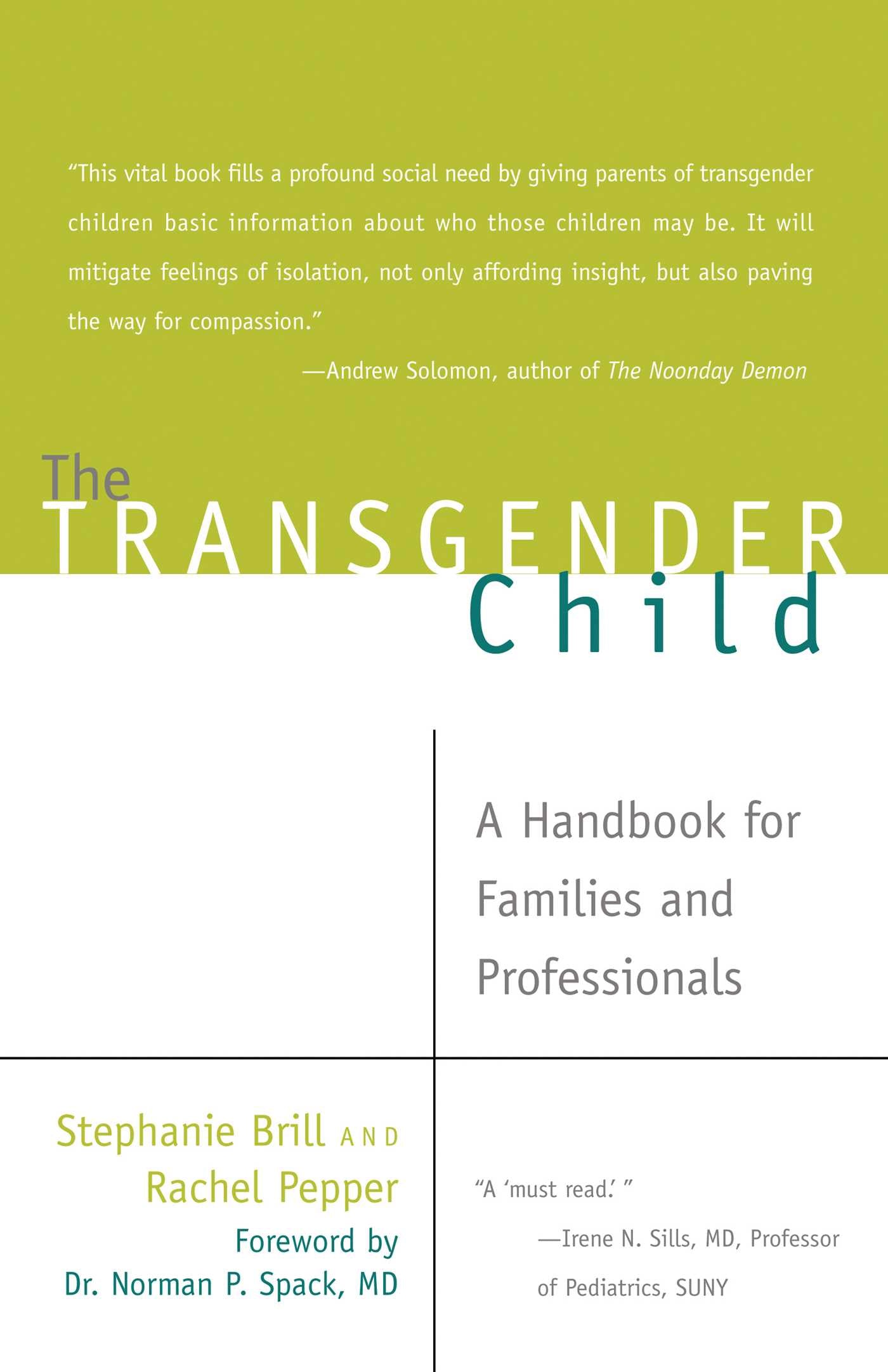 Transgender Child: A Handbook for Families and Professionals