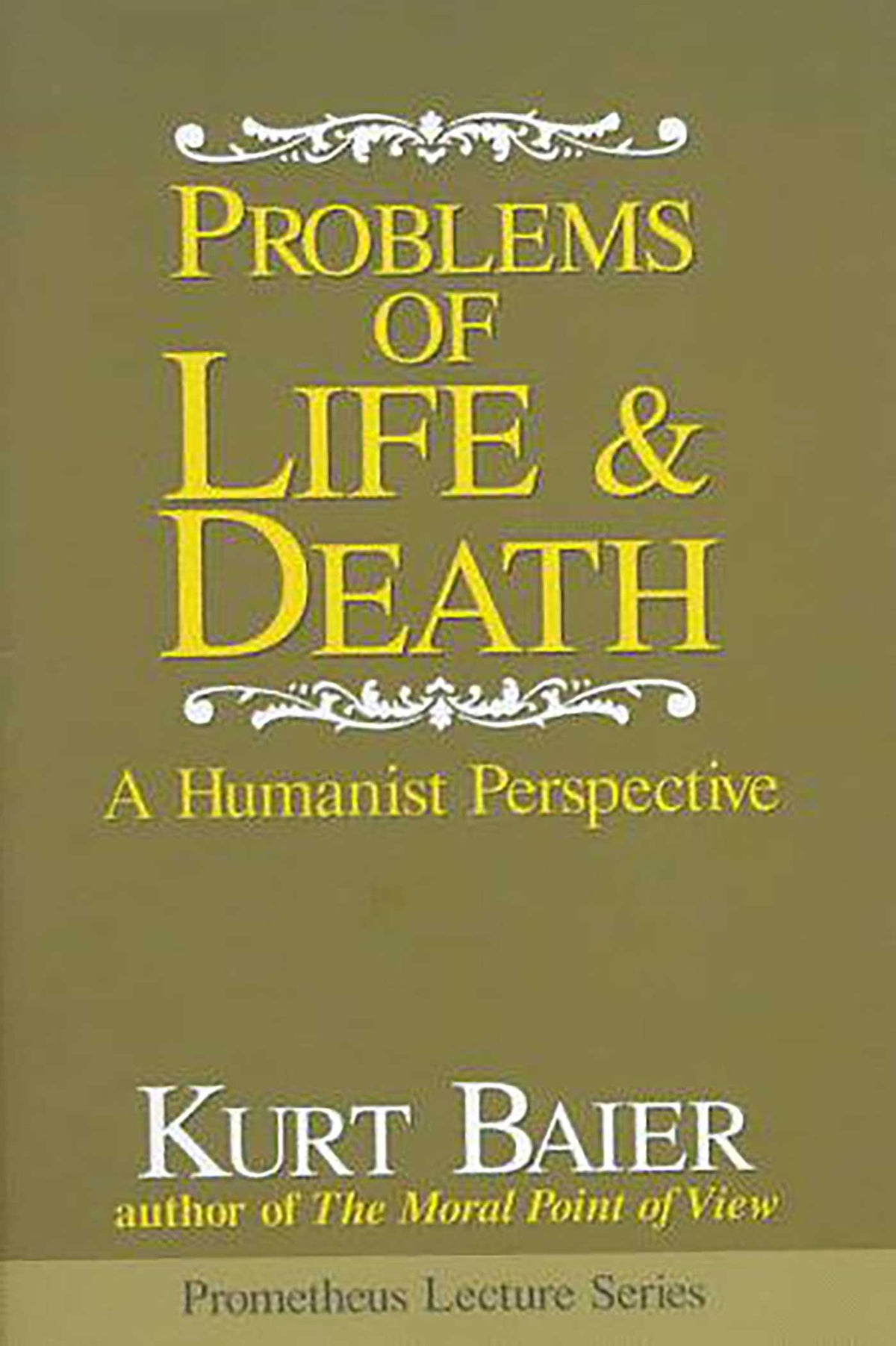 Problems of Life & Death