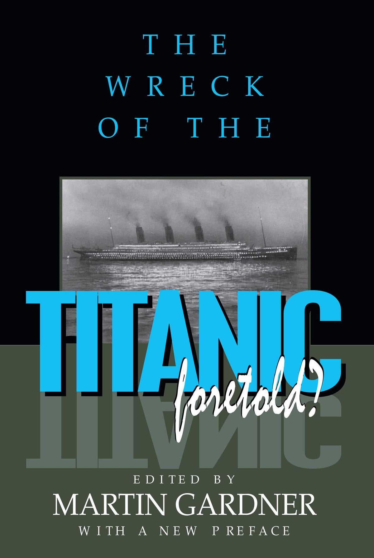 Wreck of the Titanic Foretold?