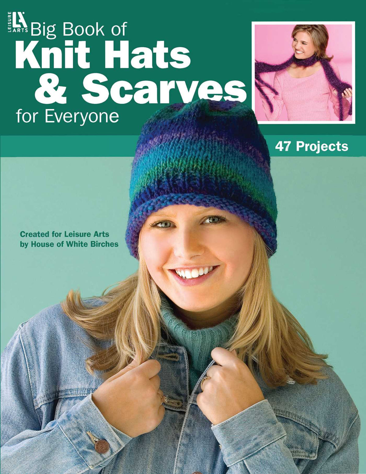 Big Book of Knit Hats & Scarves for Everyone