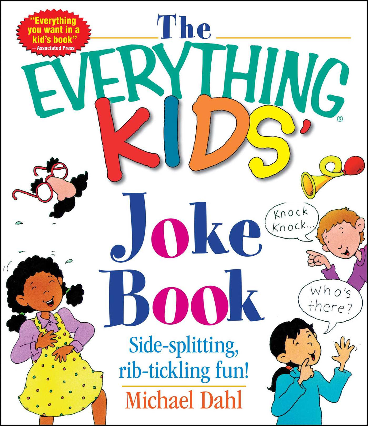 Everything Kids' Joke Book: Side-Splitting, Rib-Tickling Fun