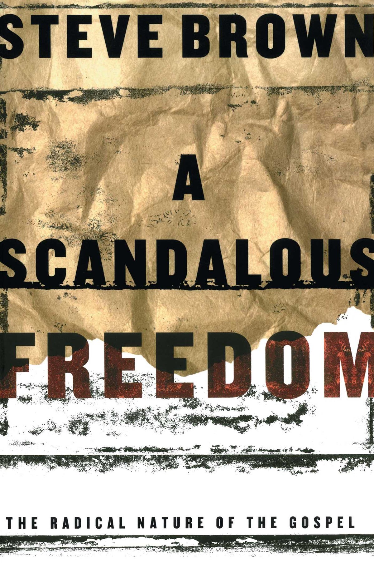 Scandalous Freedom