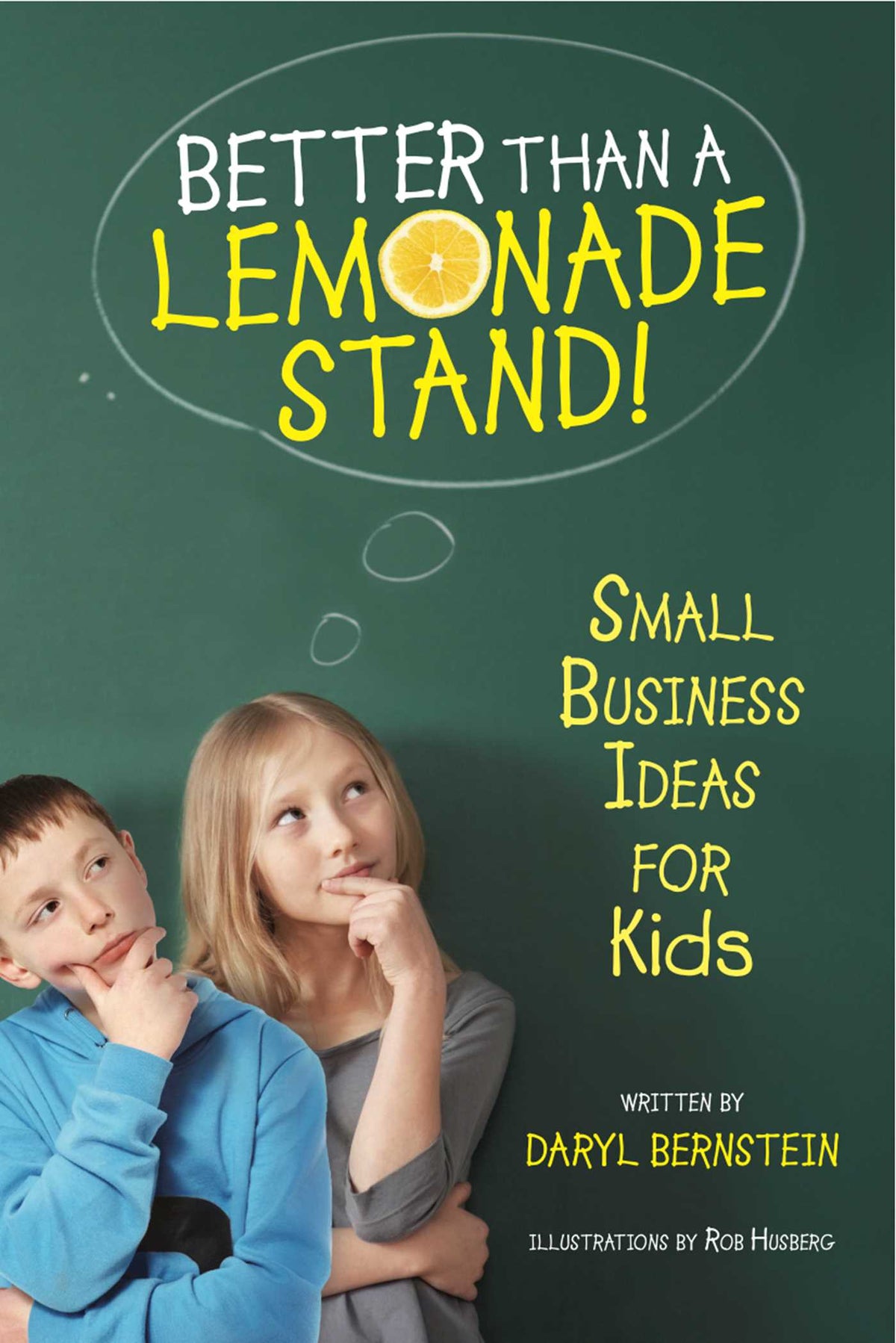 Better Than a Lemonade Stand!