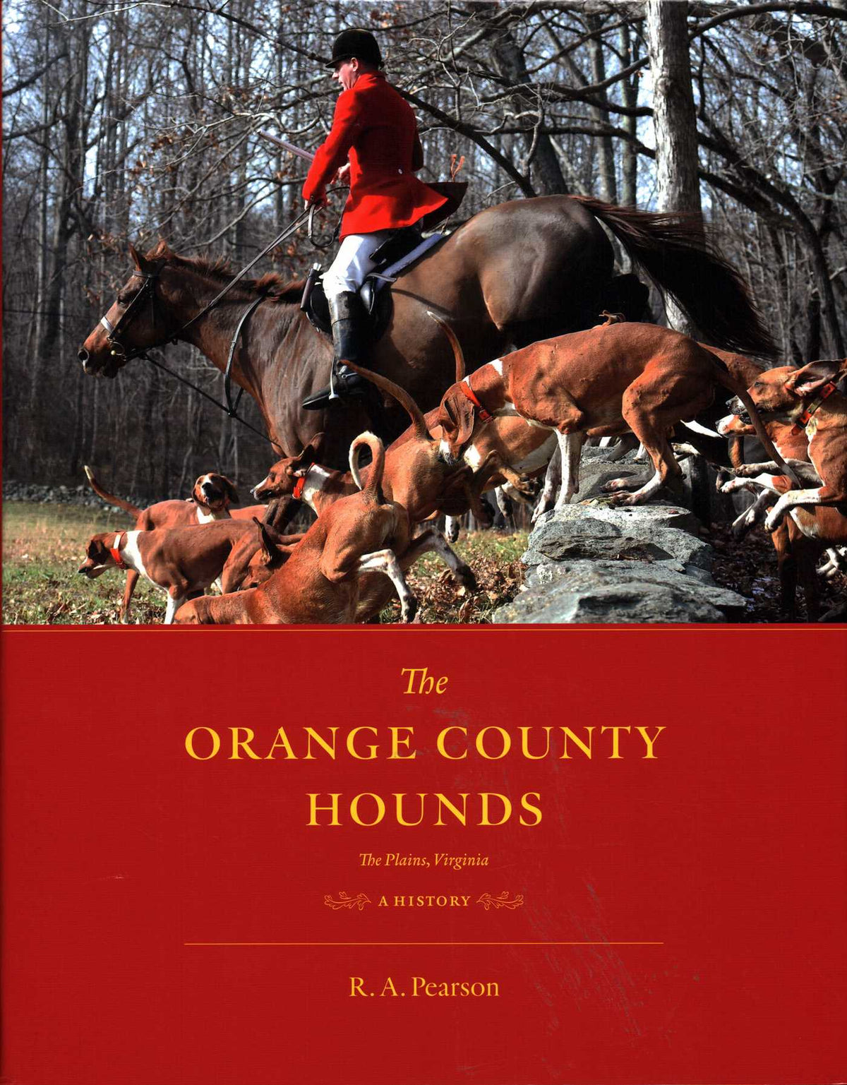 Orange County Hounds, The Plains, Virginia: A History