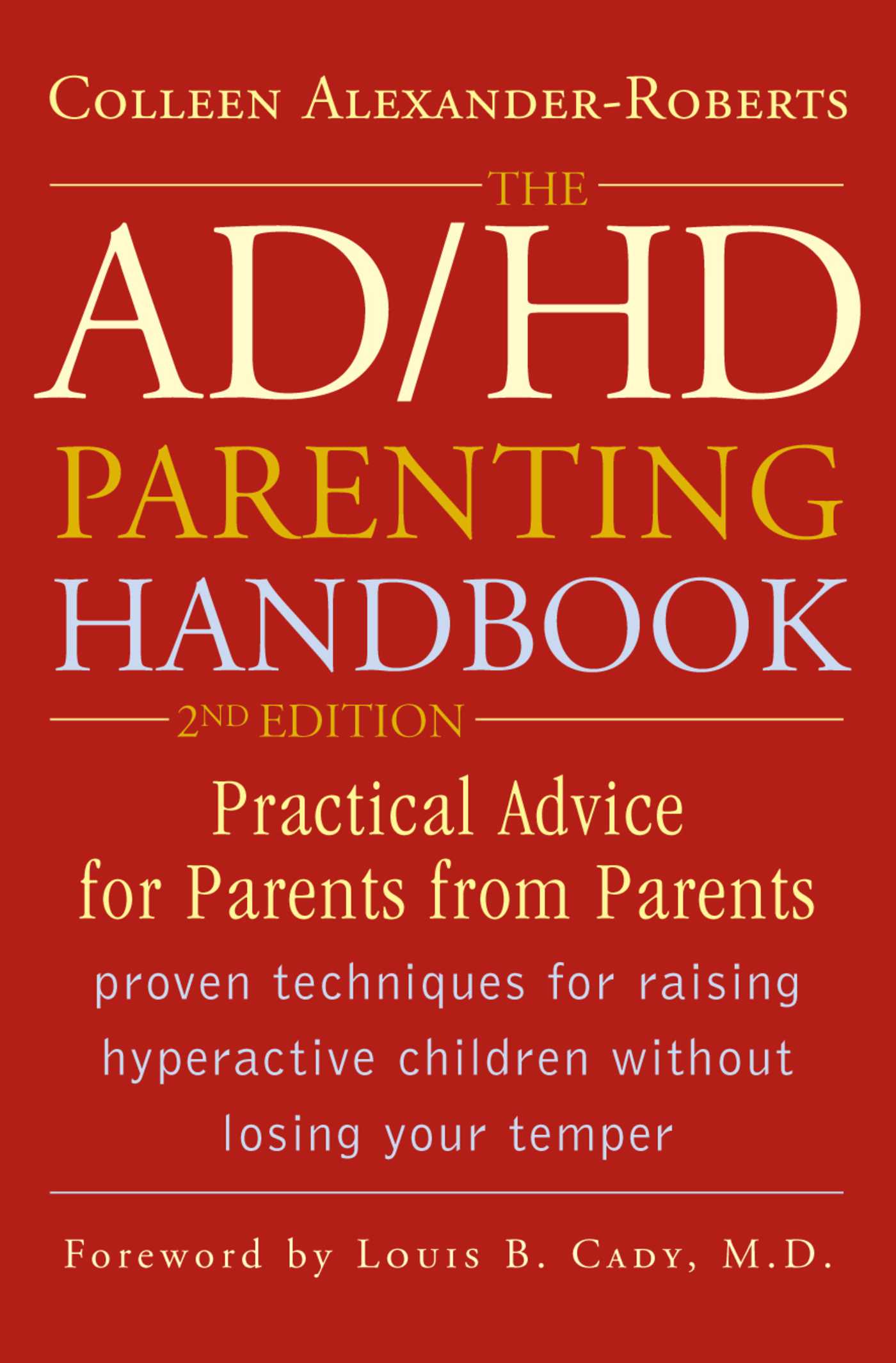 ADHD Parenting Handbook: Practical Advice for Parents from Parents