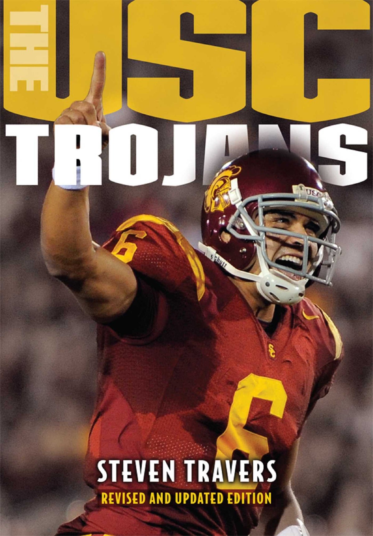 USC Trojans: College Football's All-Time Greatest Dynasty