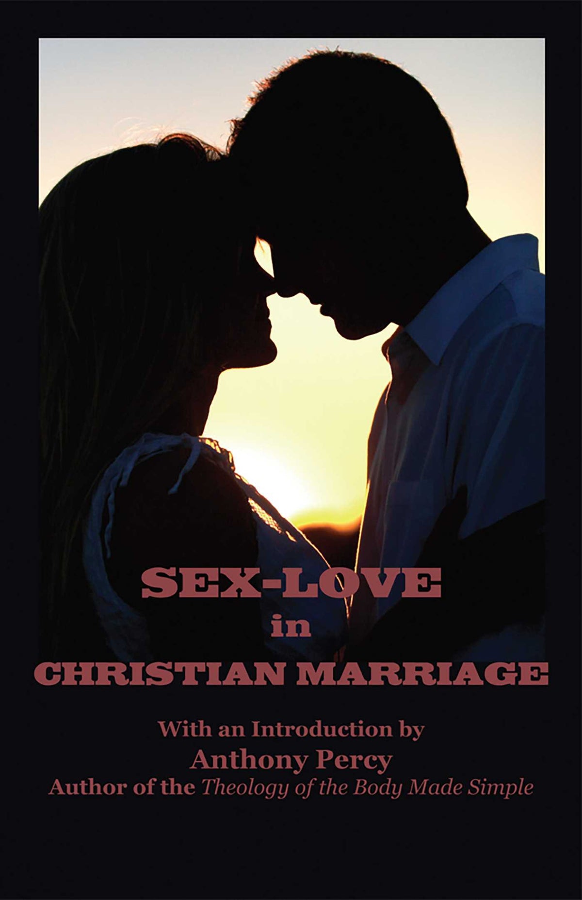 Sex-Love in Christian Marriage