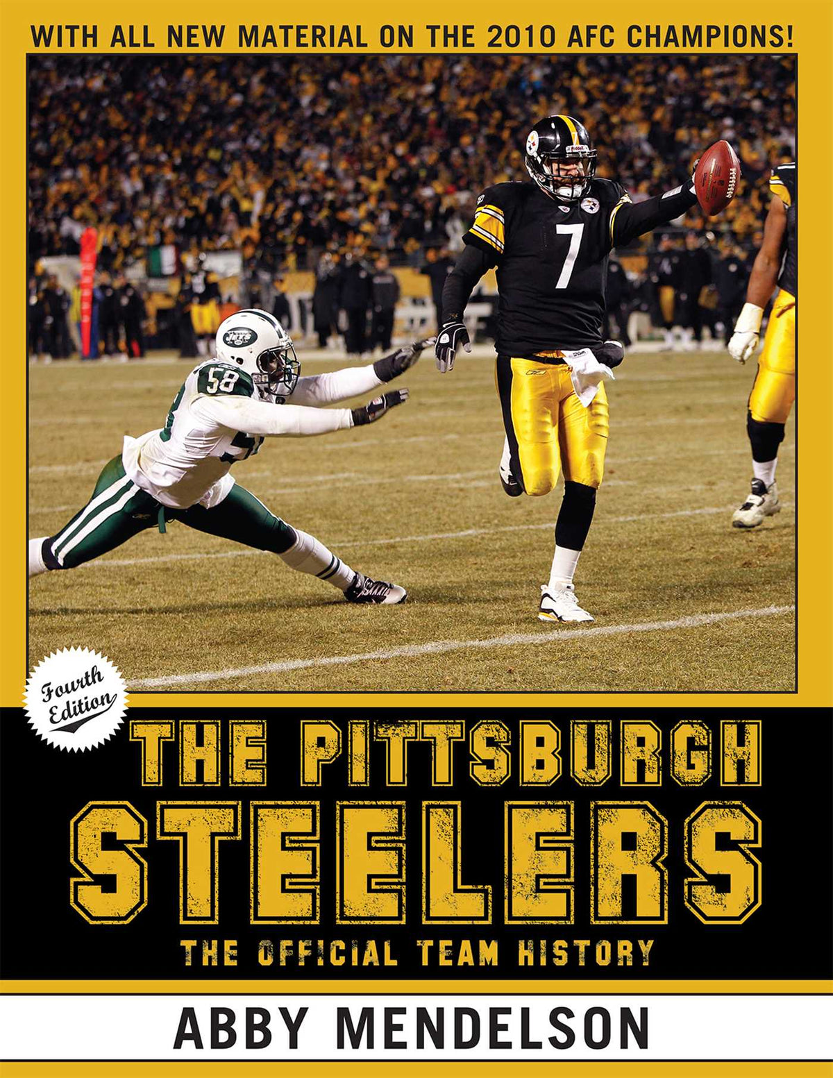 Pittsburgh Steelers: The Official Team History