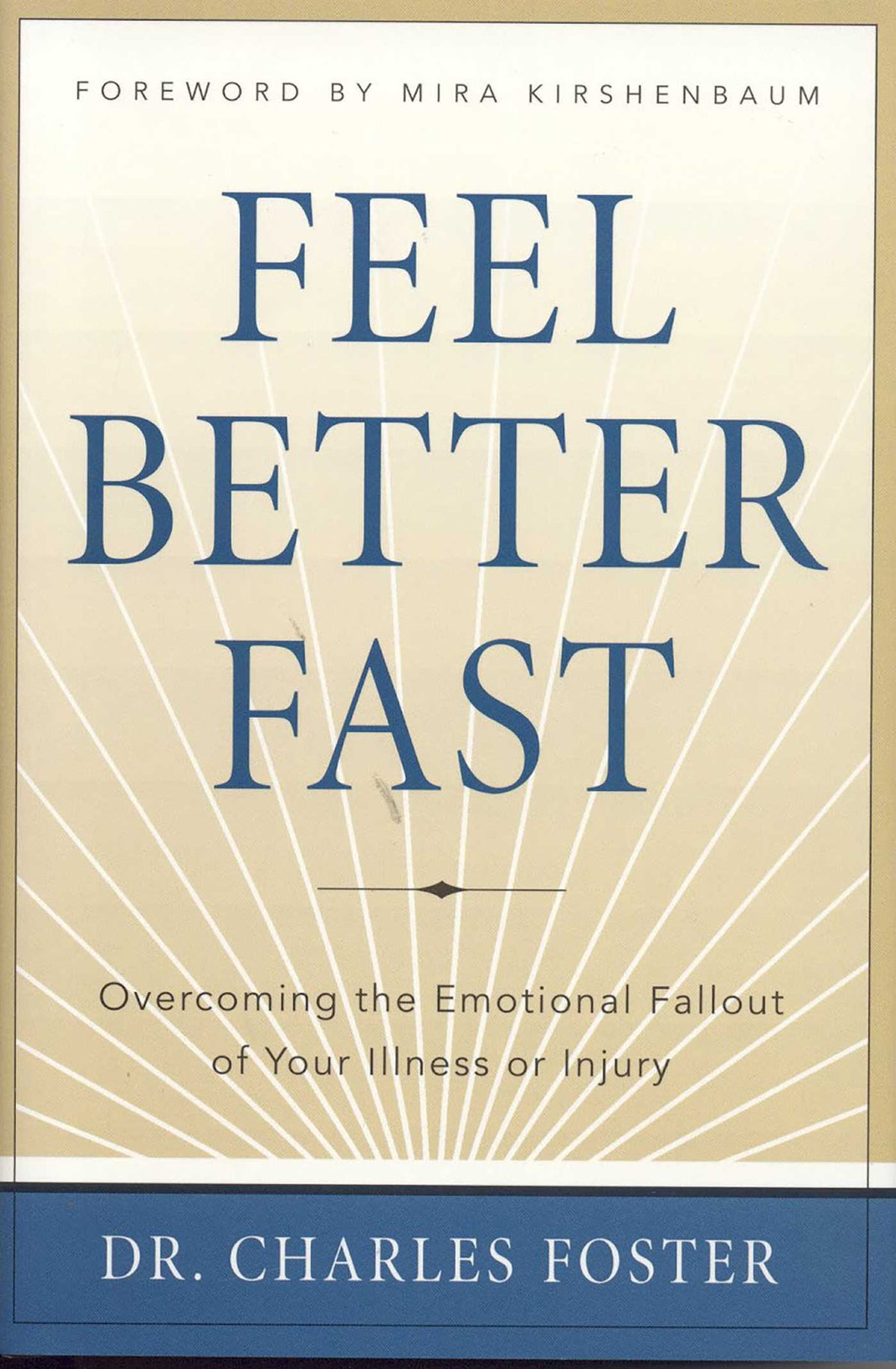 Feel Better Faster