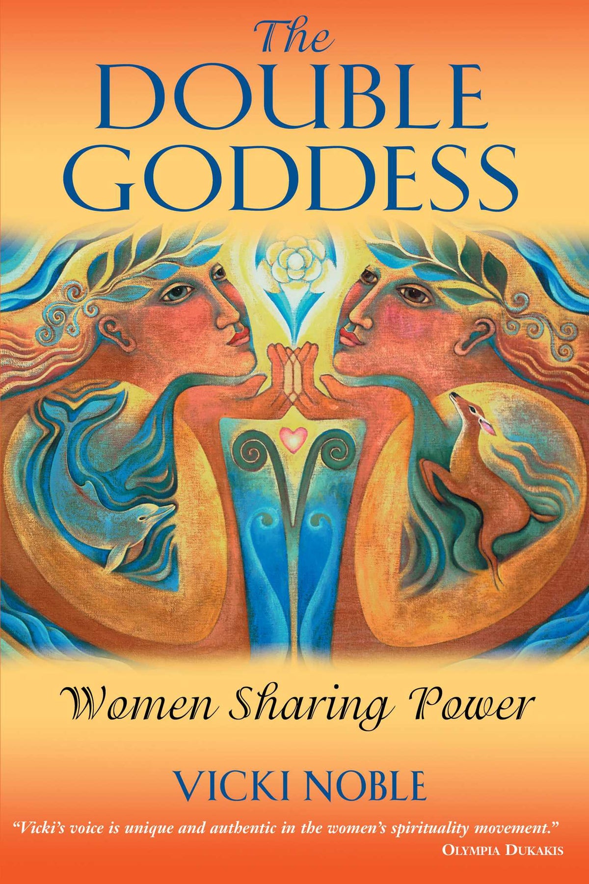 Double Goddess: Women Sharing Power