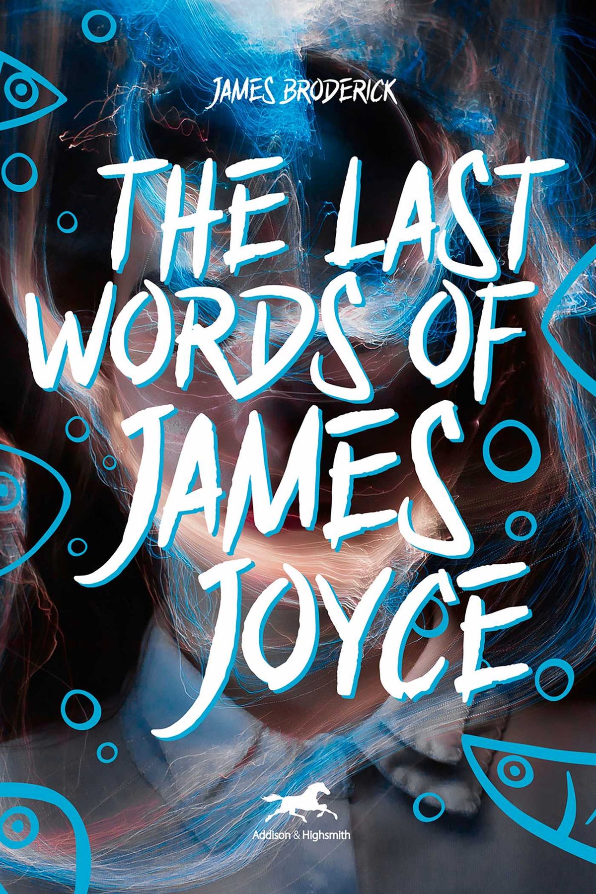 Last Words of James Joyce