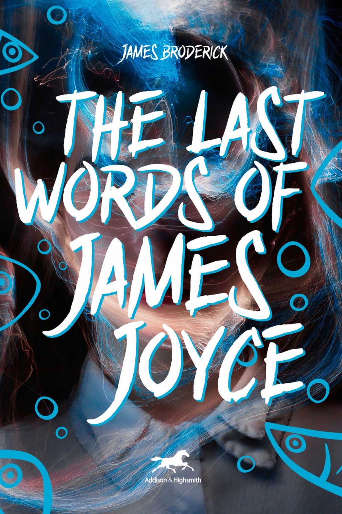 Last Words of James Joyce