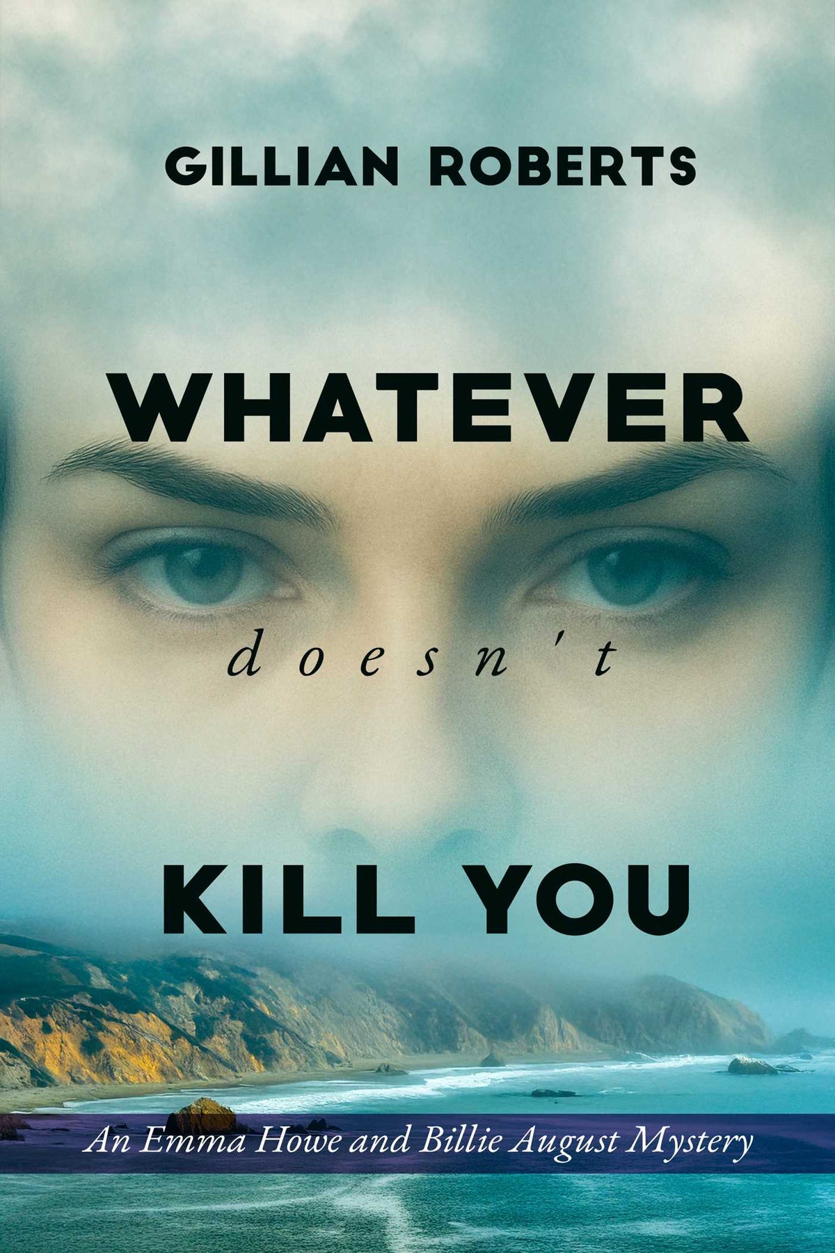 Whatever Doesn't Kill You