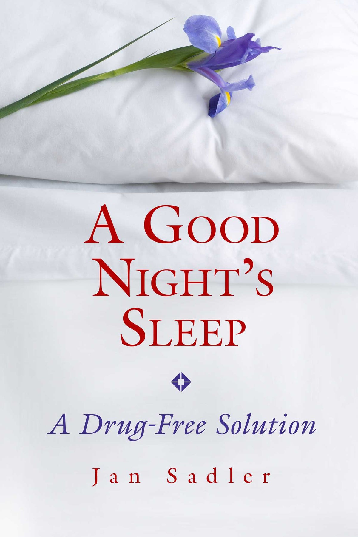 Good Night's Sleep: A Drug-Free Solution