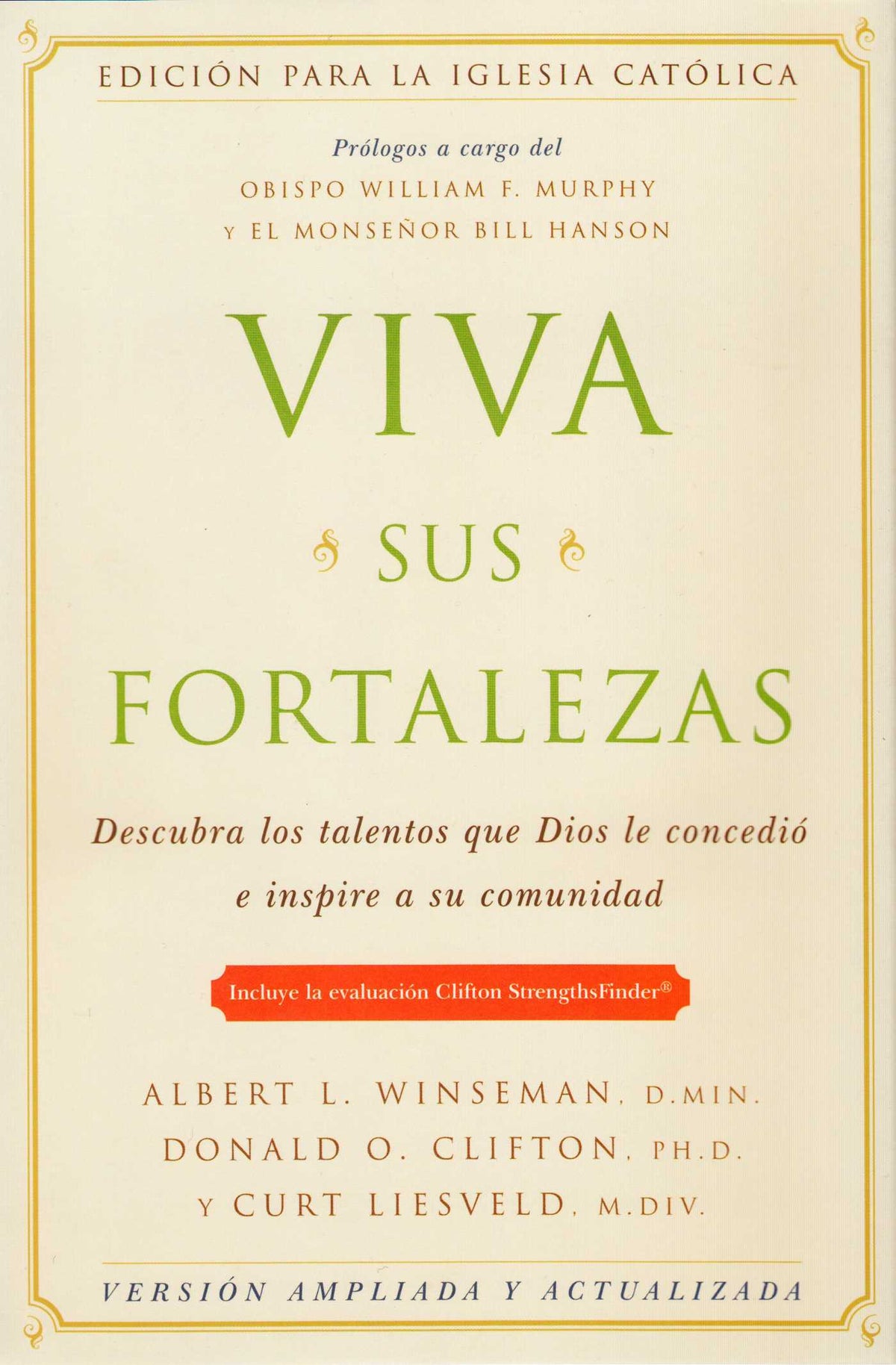 Viva sus fortalezas