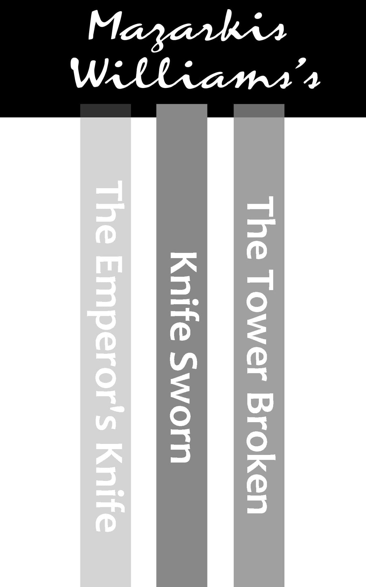Tower & Knife Trilogy