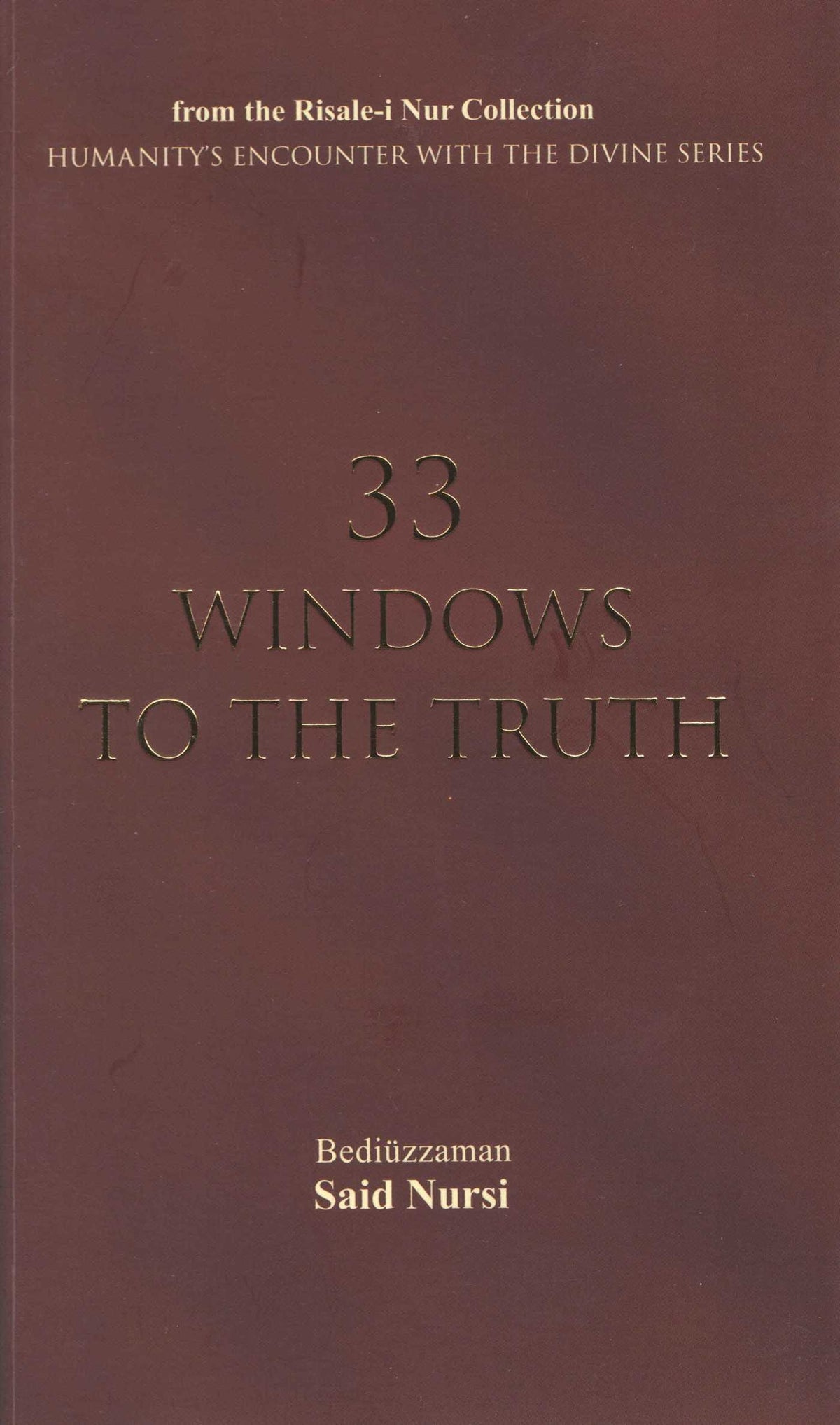 33 Windows to the Truth