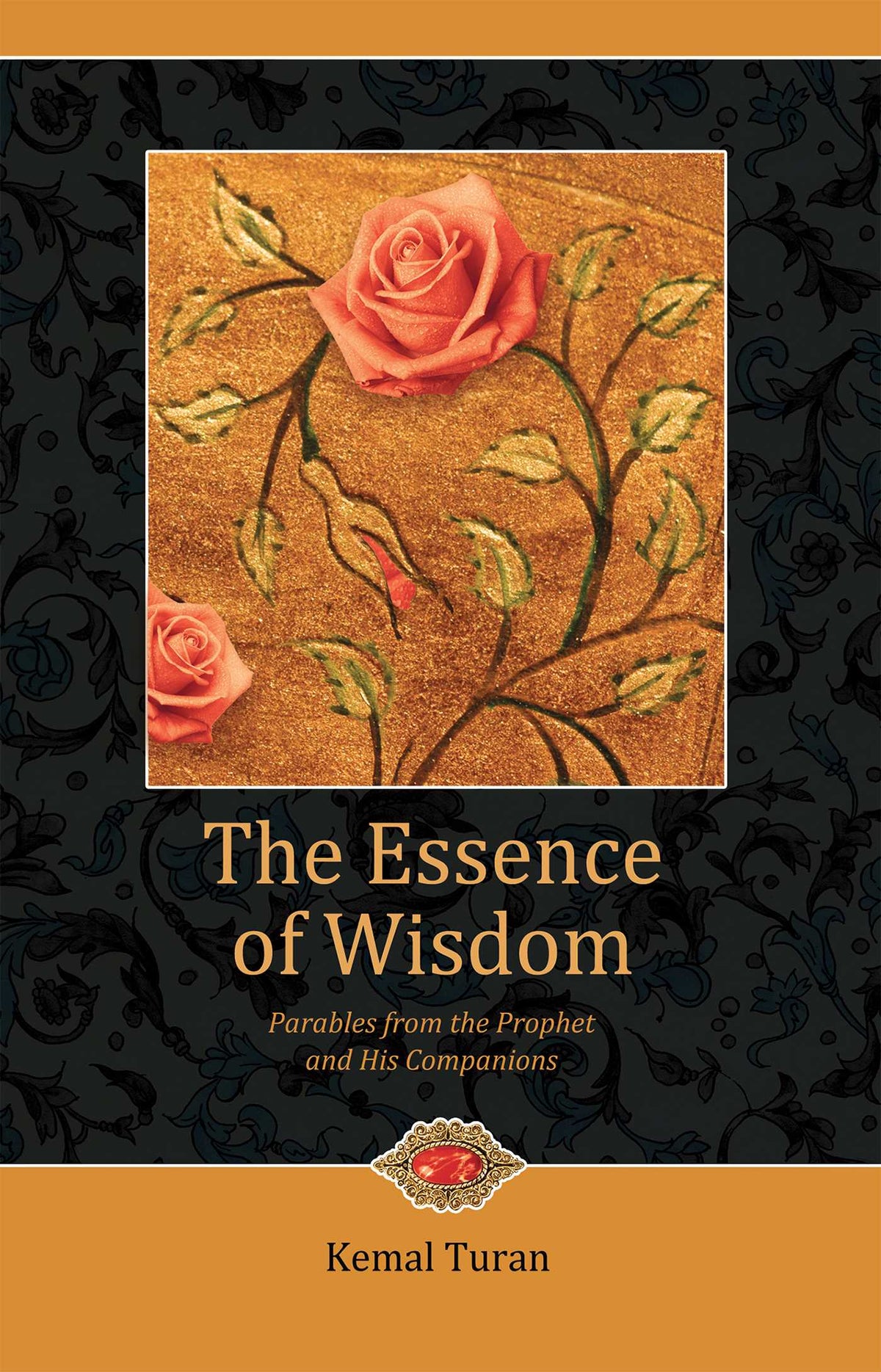 Essence of Wisdom: Parables from Prophet Muhammad