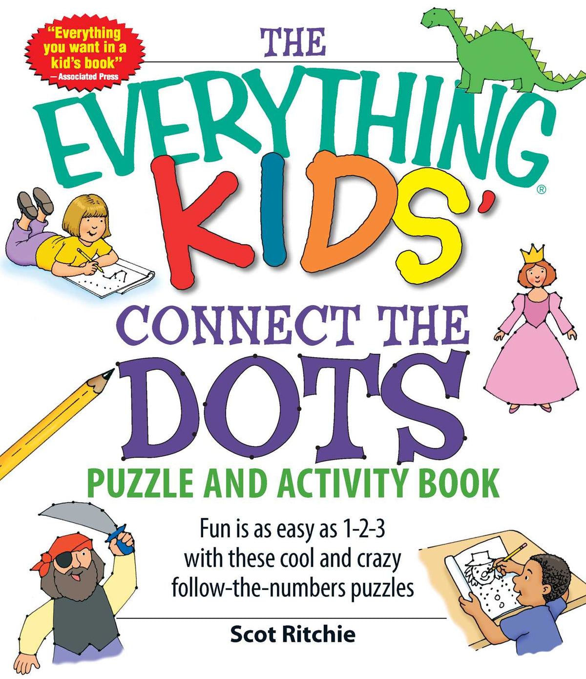 Everything Kids' Connect the Dots Puzzle and Activity Book: Fun is as easy as 1-2-3 with these cool and crazy follow-the-numbers puzzles