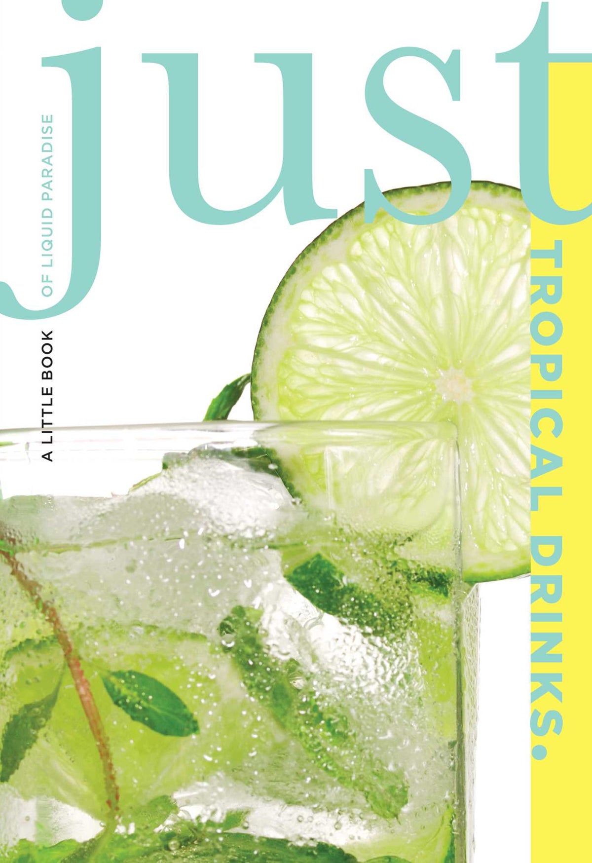 Just Tropical Drinks