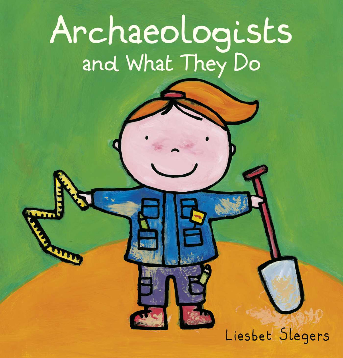 Archaeologists and What They Do