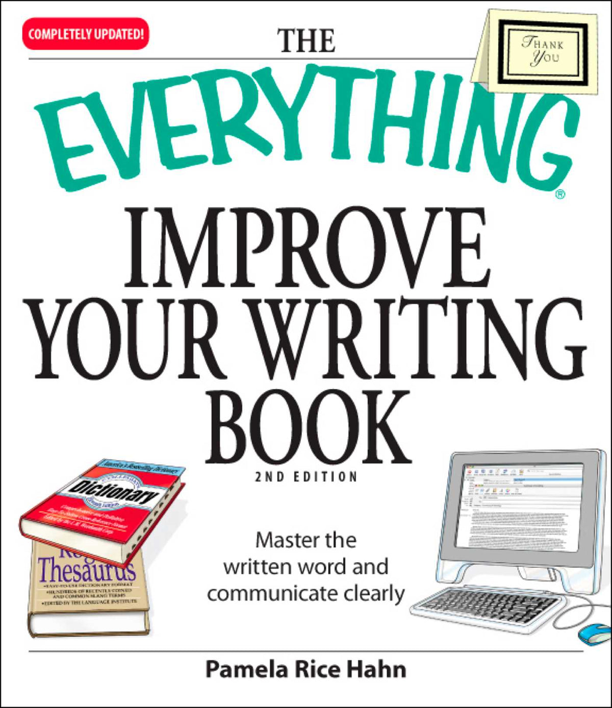 Everything Improve Your Writing Book: Master the written word and communicate clearly