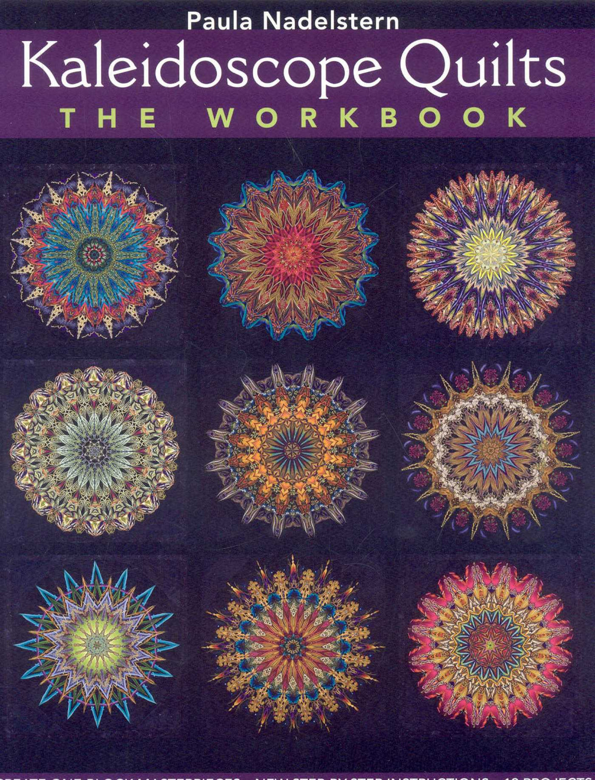 Kaleidoscope Quilt - The Workbook