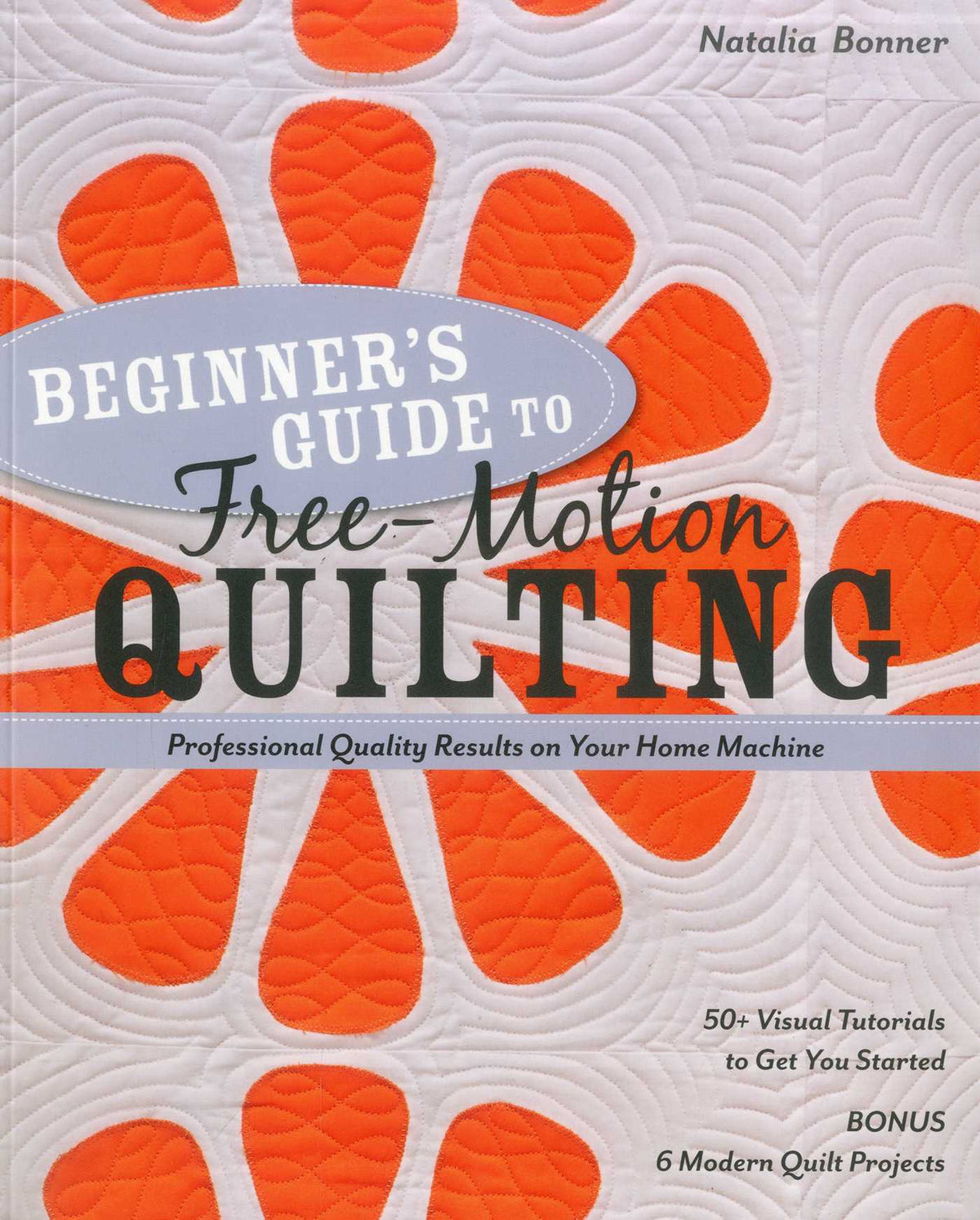 Beginner's Guide to Free-Motion Quilting