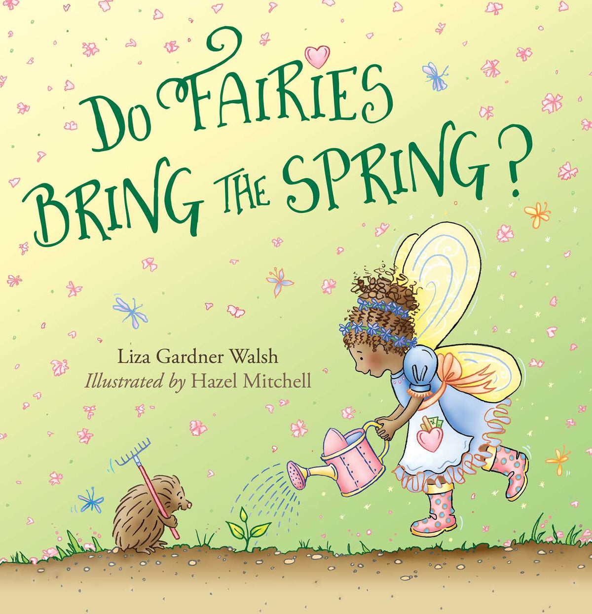 Do Fairies Bring the Spring