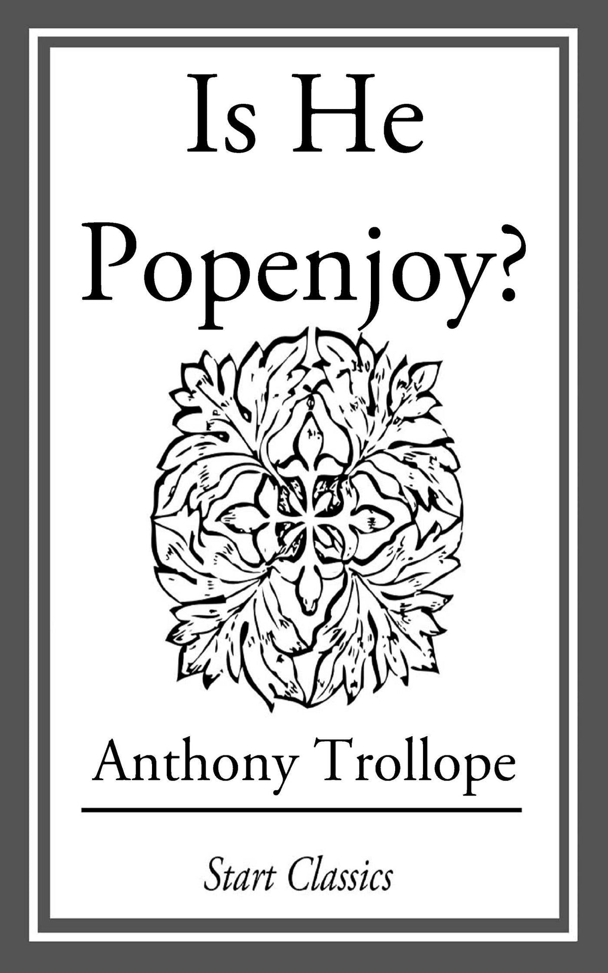 Is He Popenjoy?
