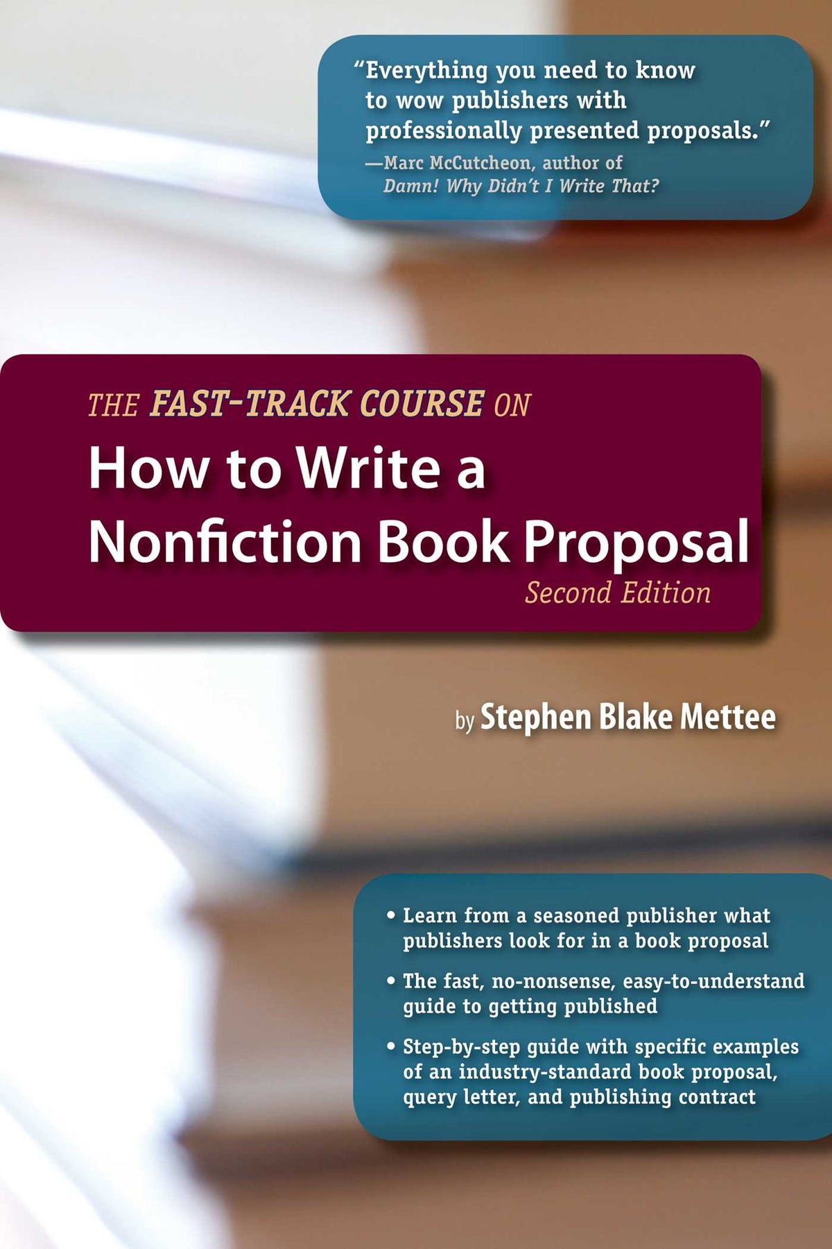 Fast-Track Course on How to Write a Nonfiction Book Proposal, 2nd Edition