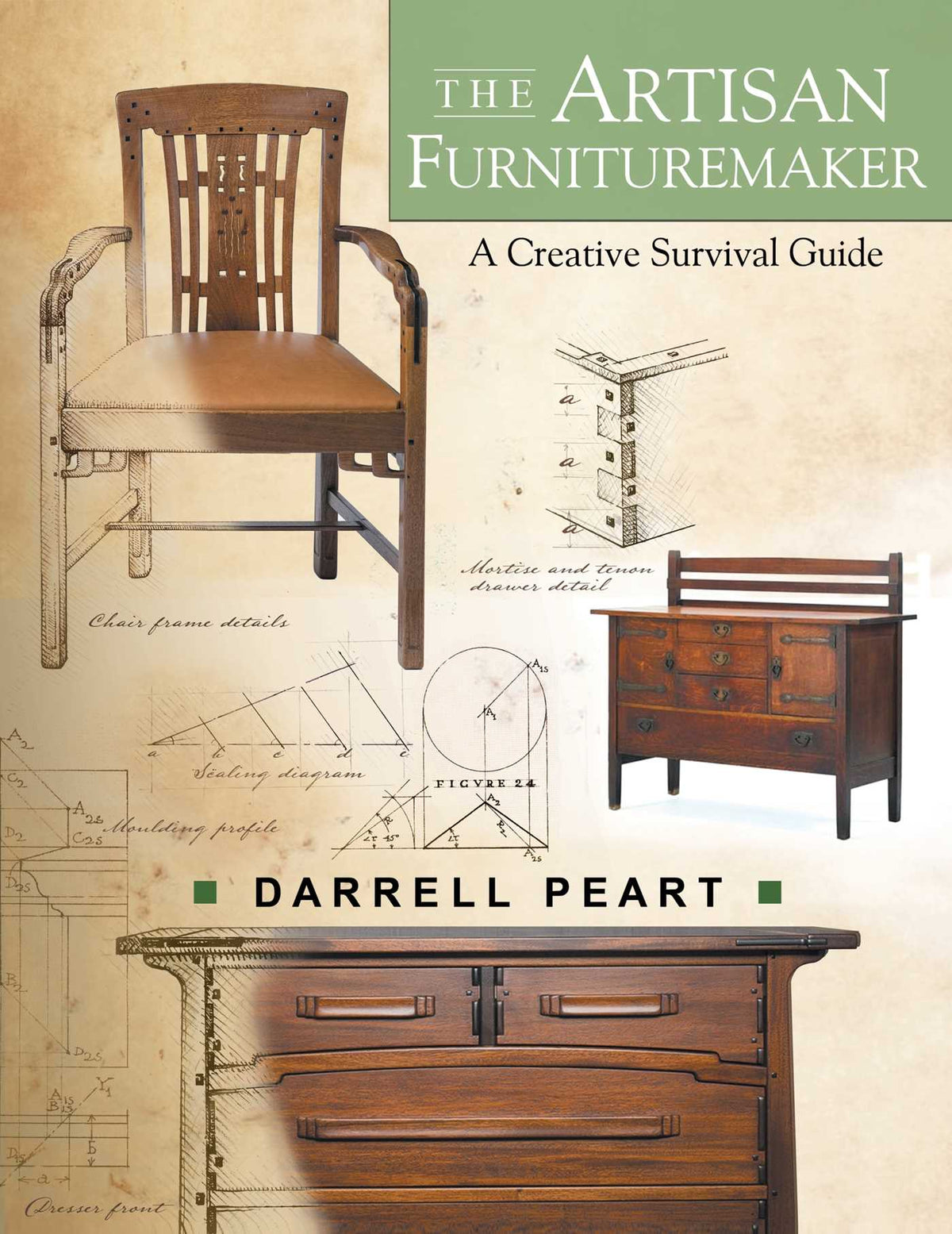 Artisan Furnituremaker: A Creative Survival Guide