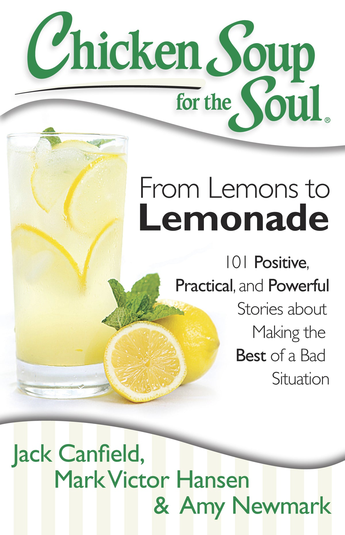 Chicken Soup for the Soul: From Lemons to Lemonade