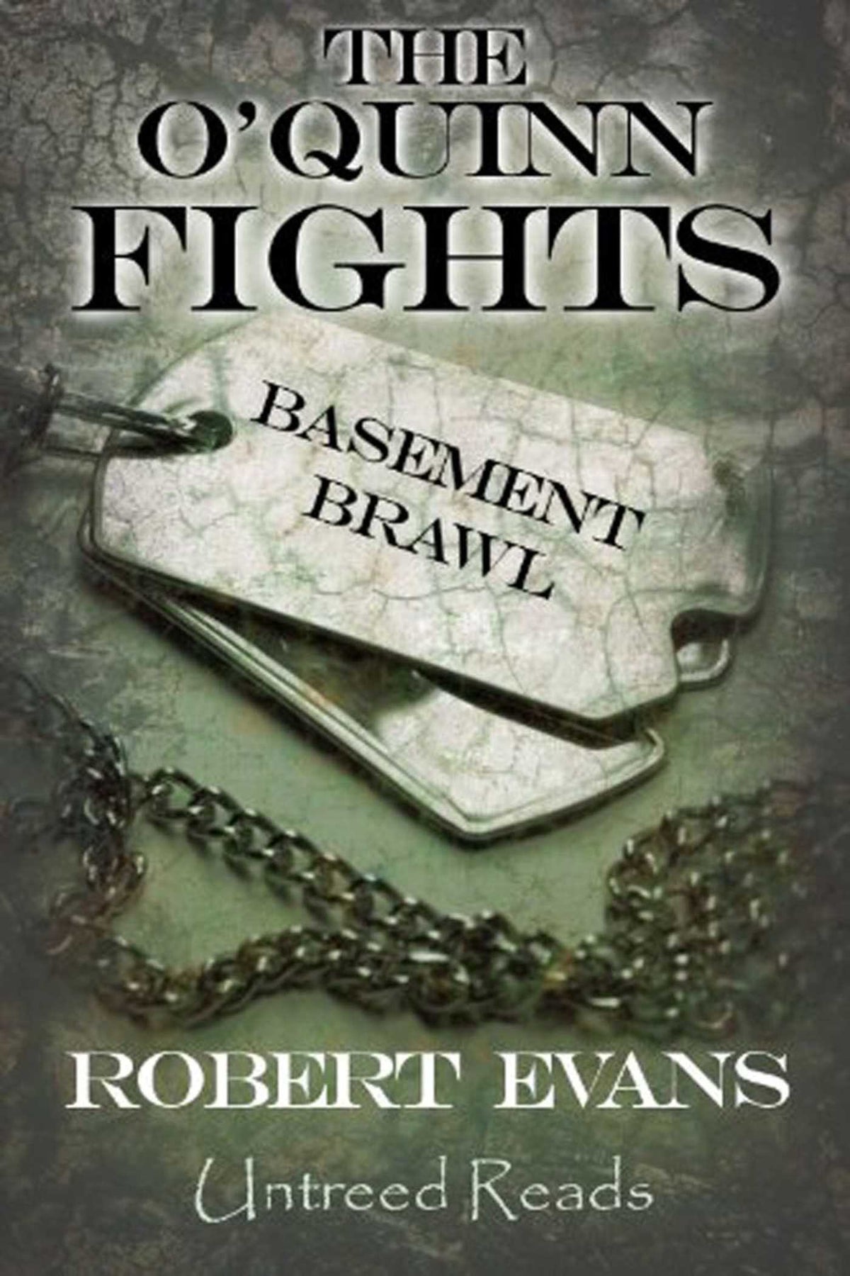 Basement Brawl (The O'Quinn Fights)